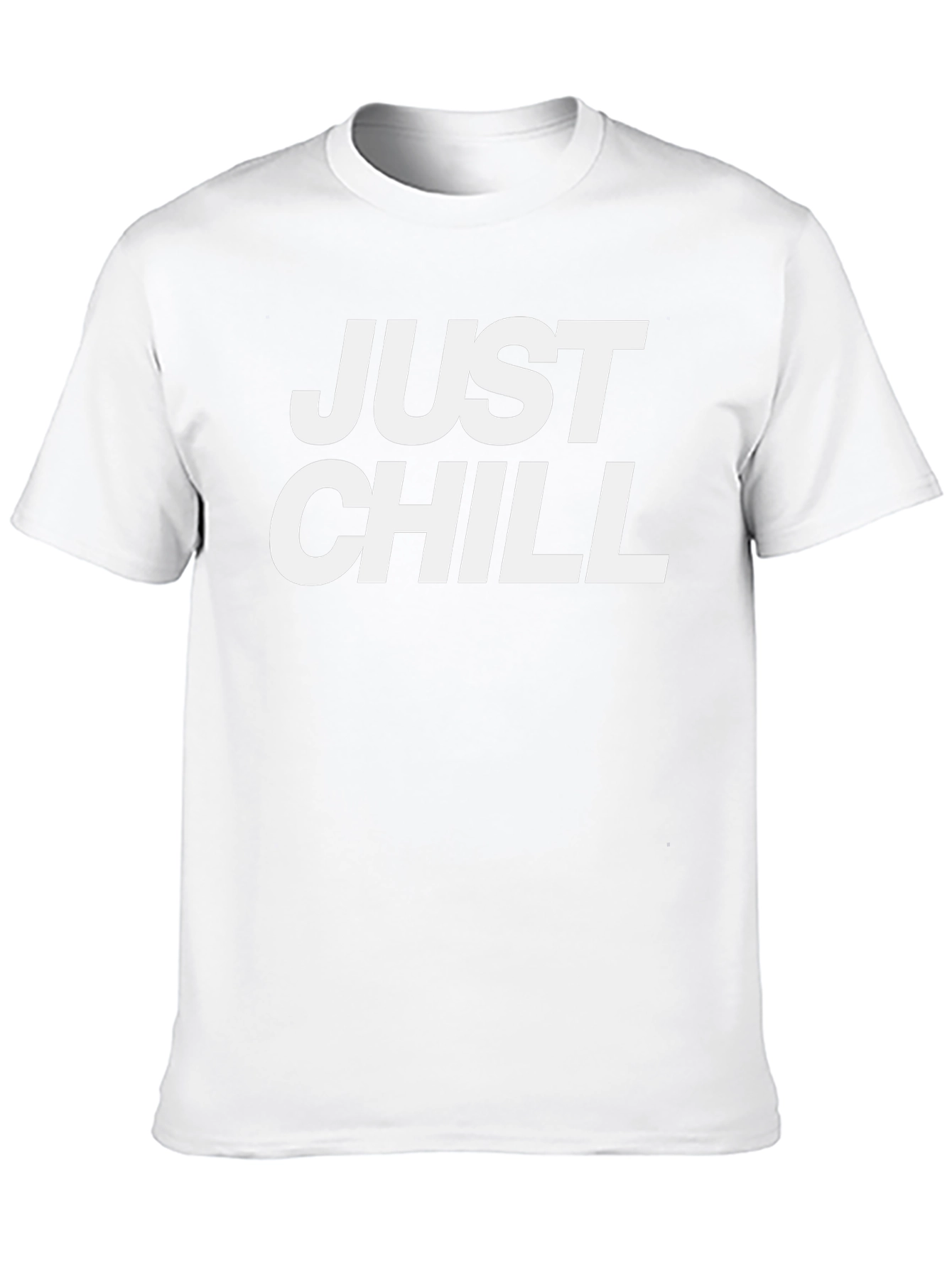 Just Chill T-Shirt - Casual Comfort