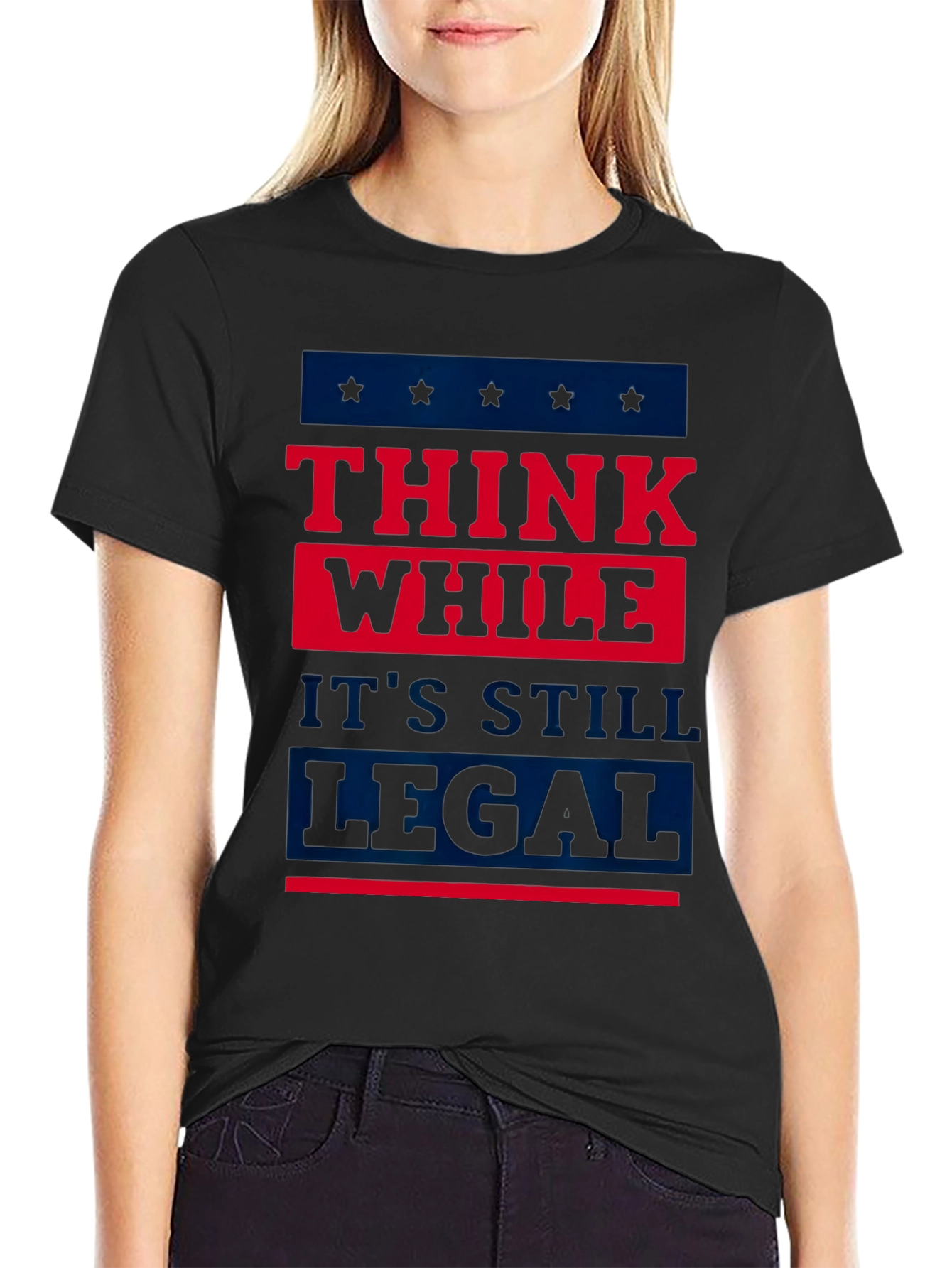 Think While Its Still Legal T-Shirt