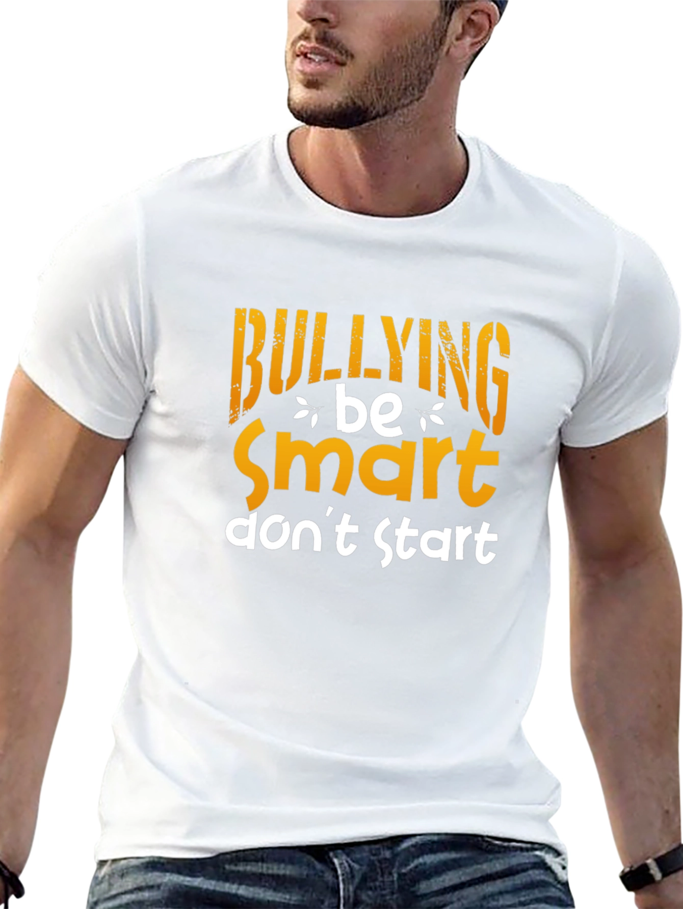 Be Smart Dont Start Anti-Bullying T-Shirt