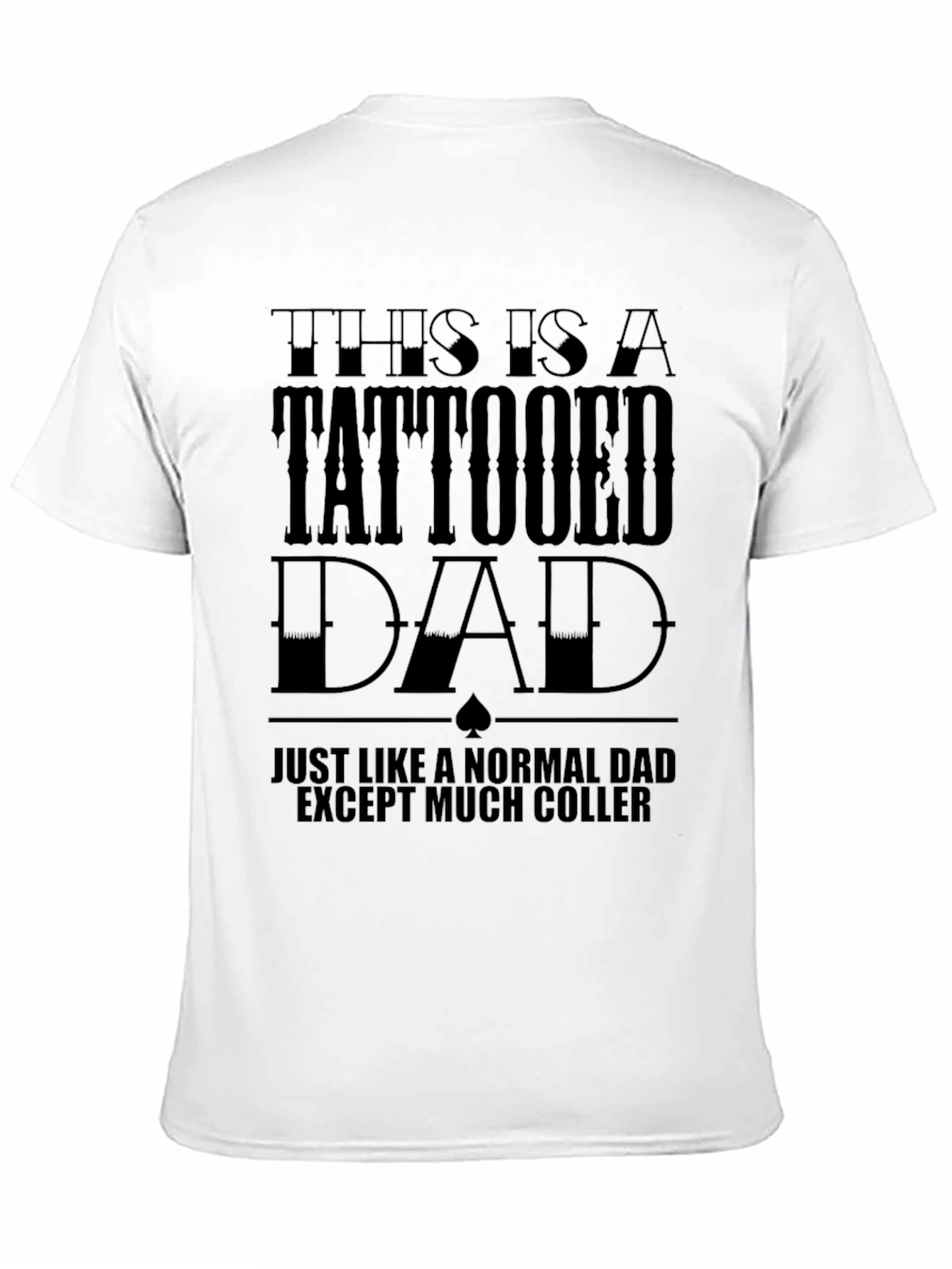 Tattooed Dad Graphic Tee - Cool Fathers Day Gift