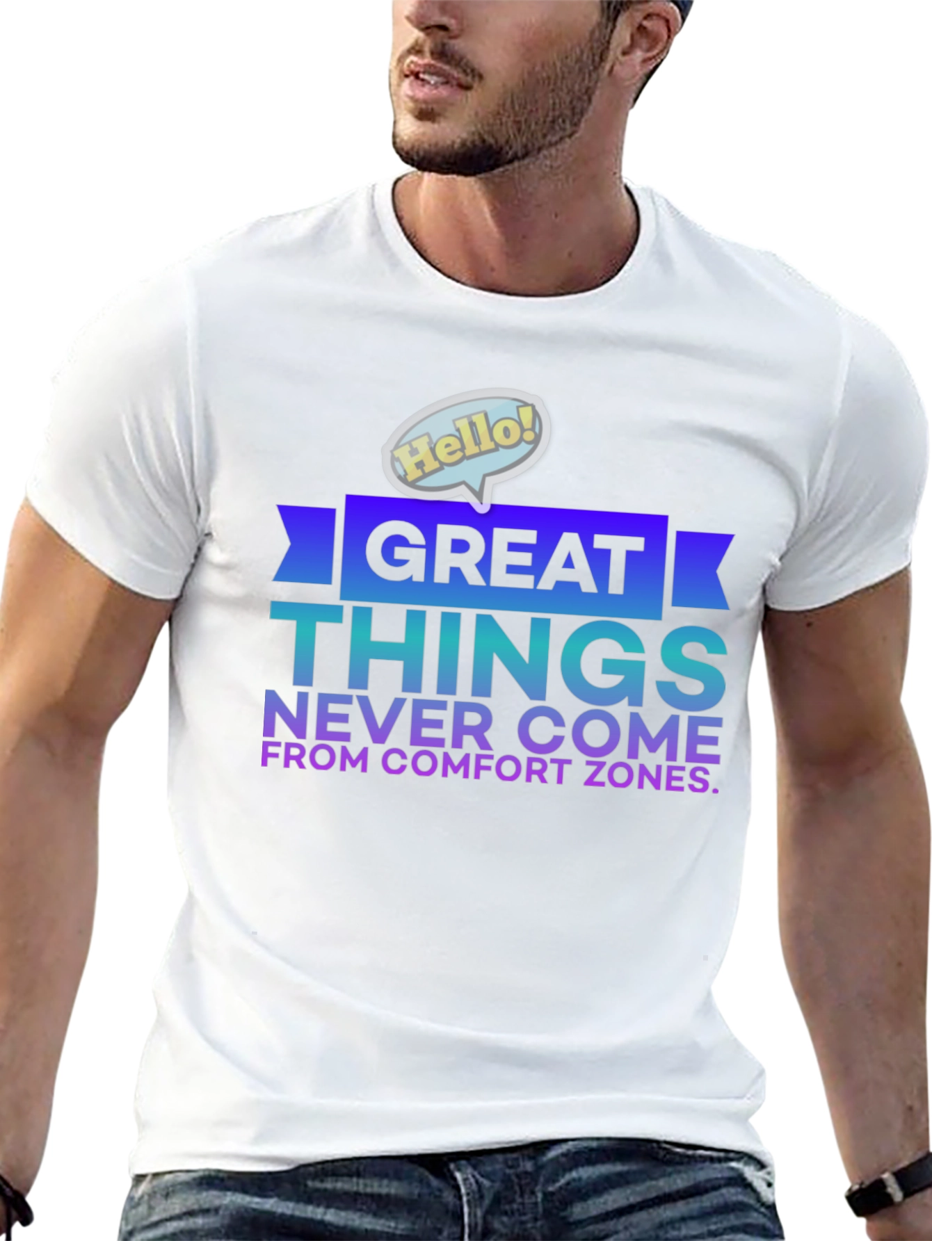 Great Things Never Come From Comfort Zones T-Shirt
