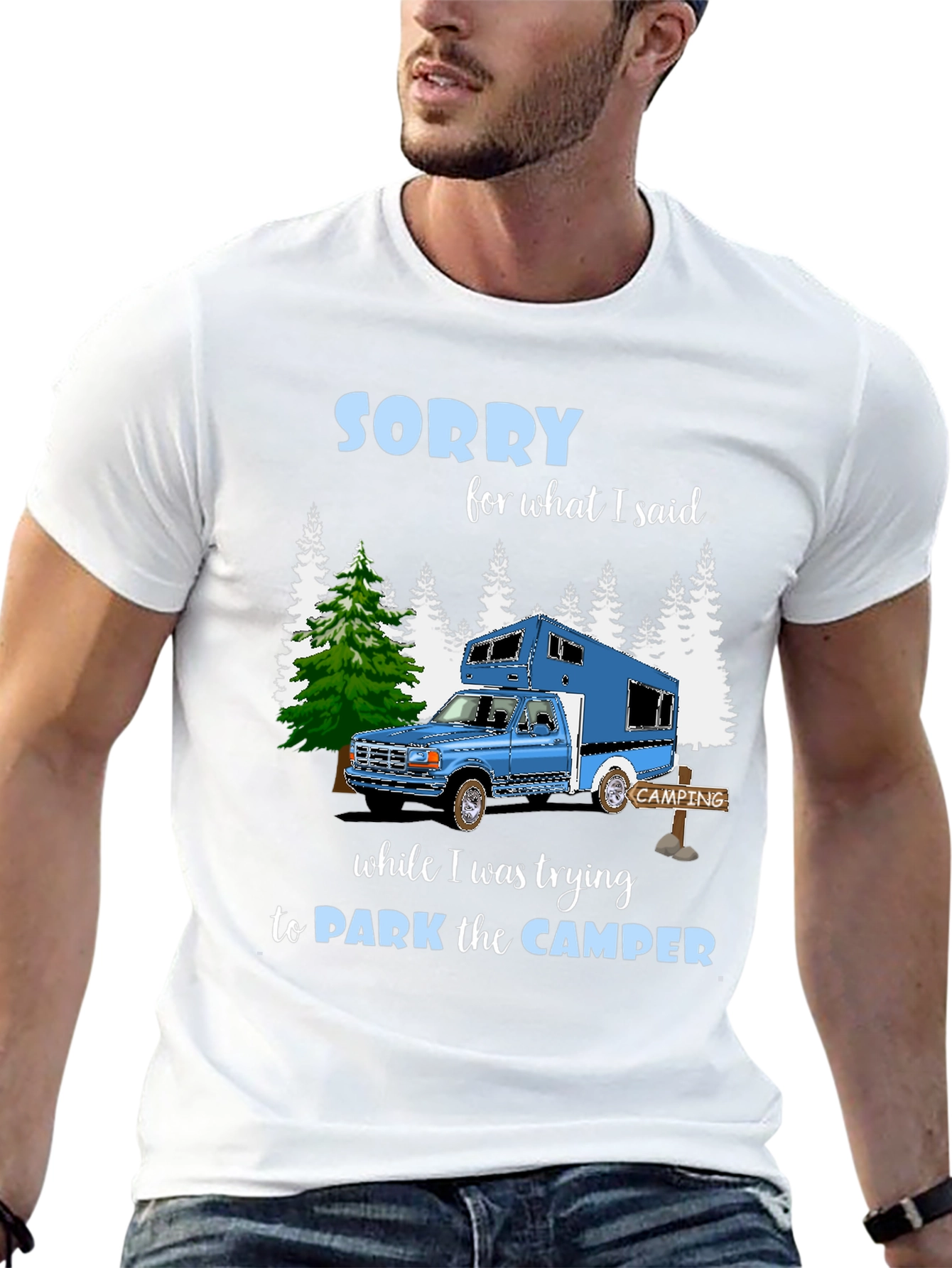 Sorry Camper T-Shirt: Camping Humor Tee