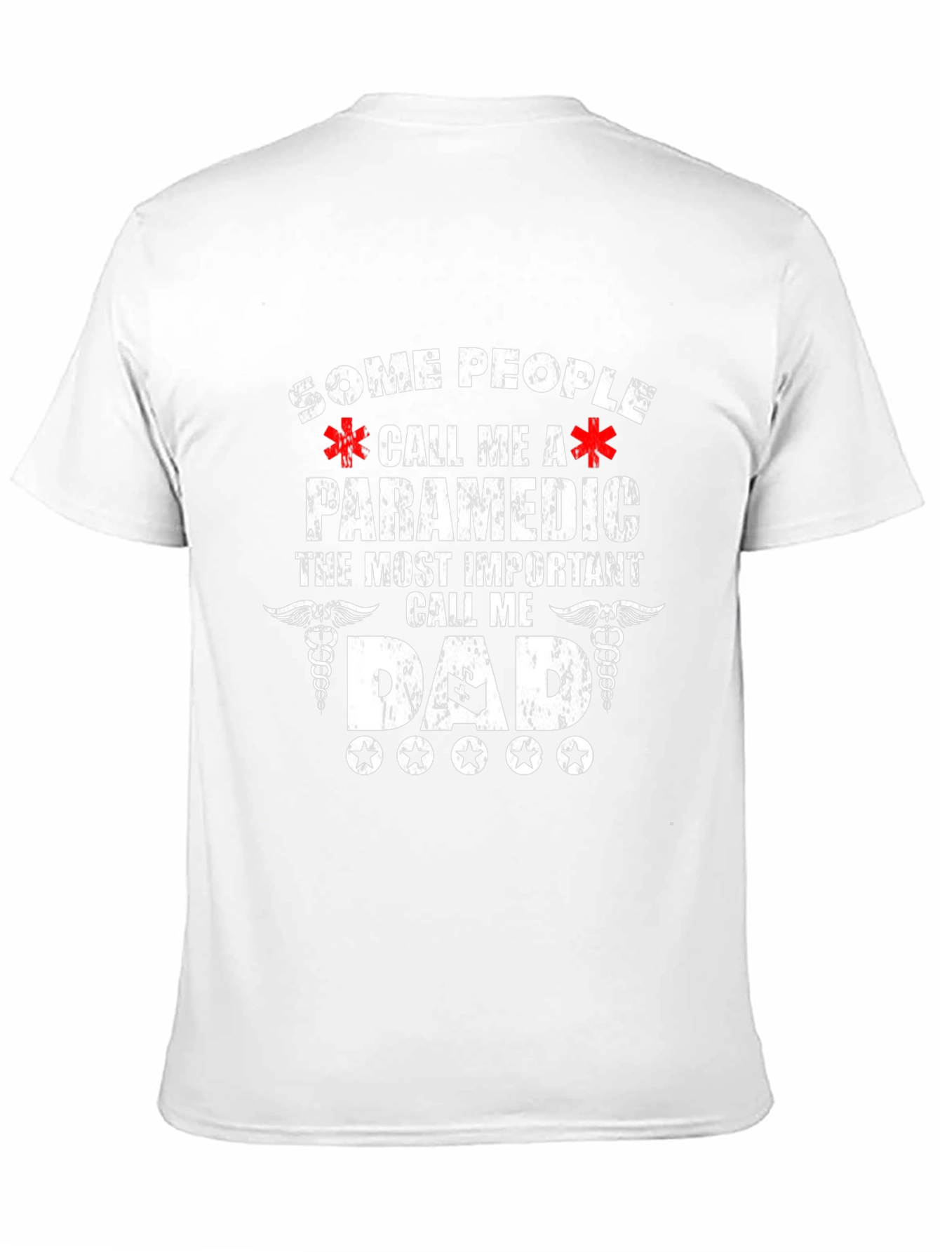 Paramedic Dad T-Shirt - Gift for Paramedic Dads!