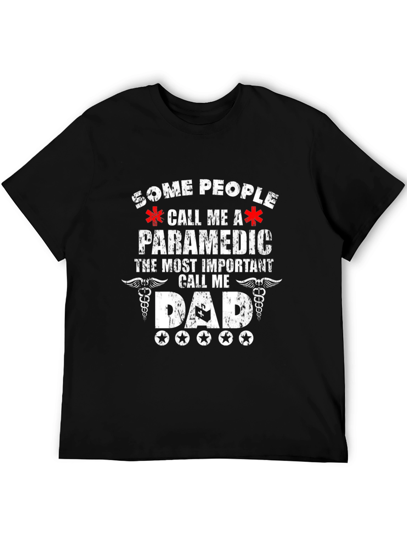 Paramedic Dad T-Shirt - Gift for Paramedic Dads!