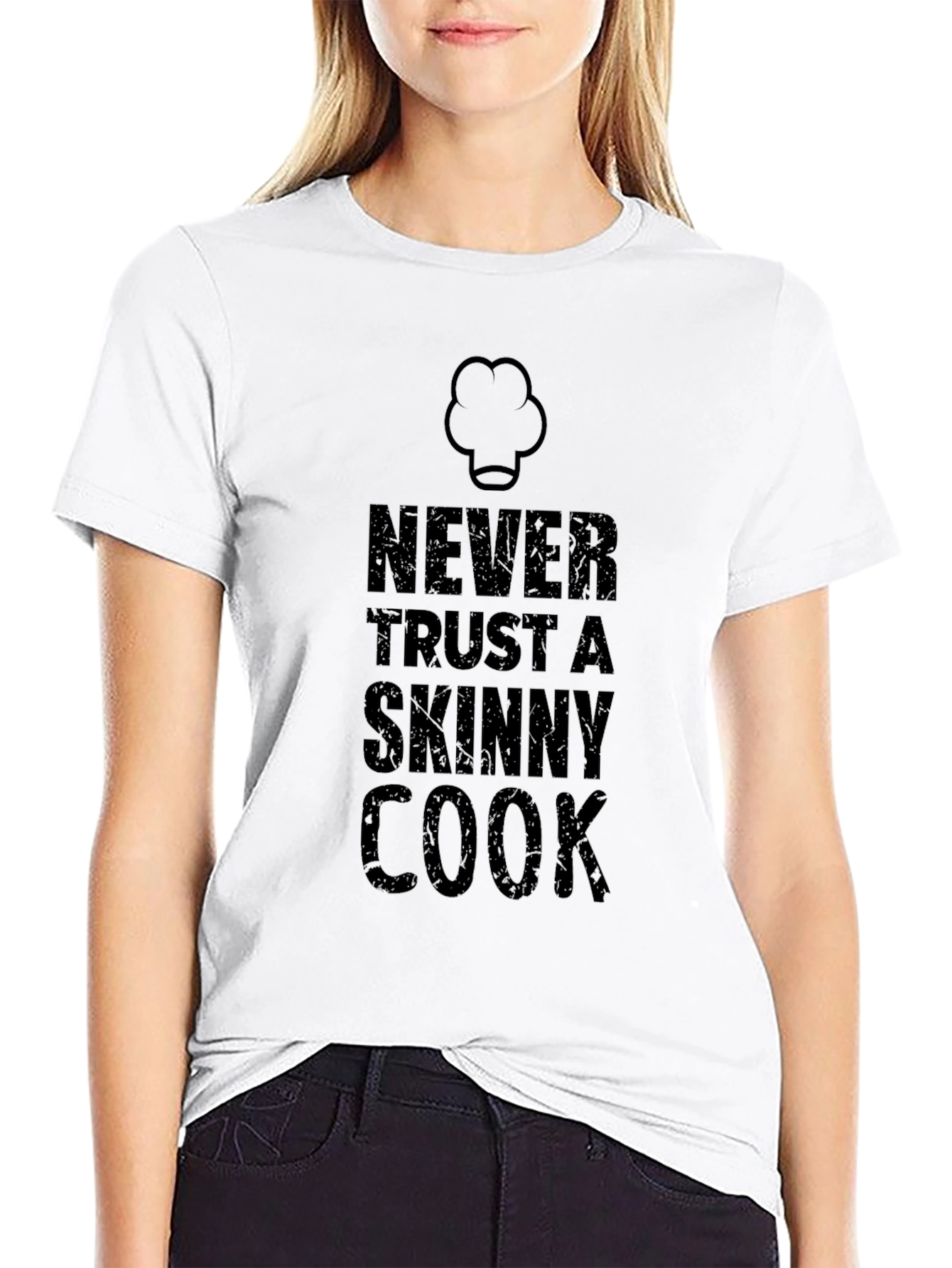 Never Trust a Skinny Cook Black T-Shirt