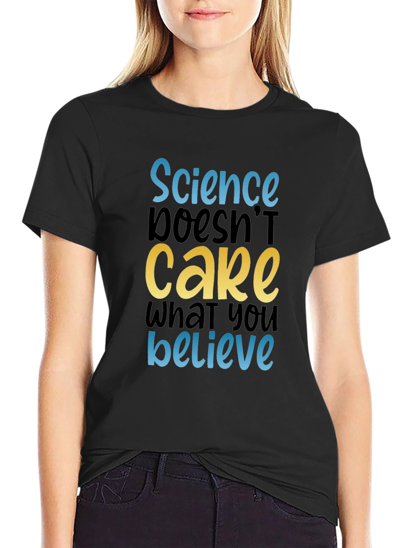 Science Doesnt Care Tee - Black Cotton Graphic T-Shirt