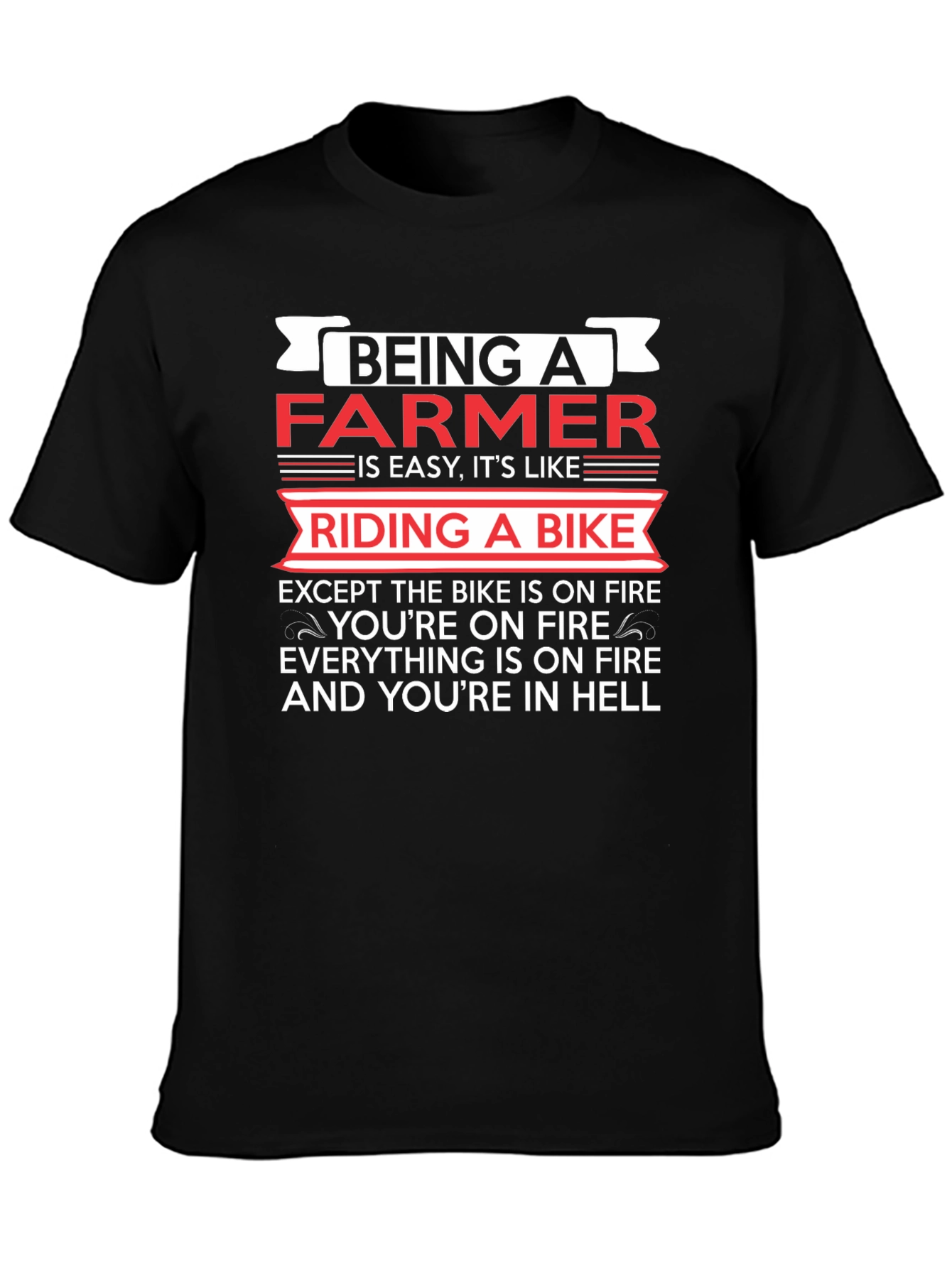 Funny Farmer T-Shirt: Riding a Bike in Hell