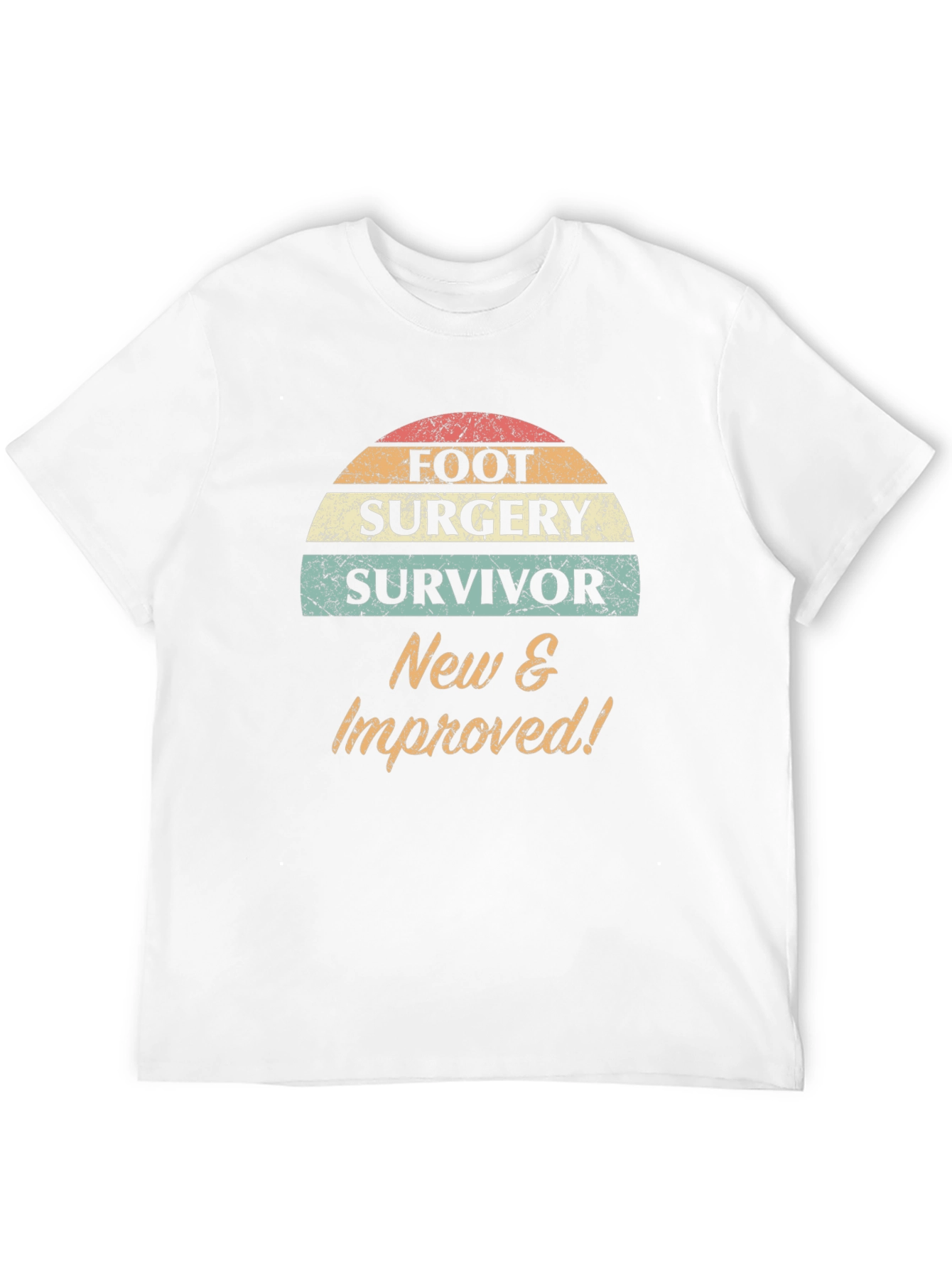 Foot Surgery Survivor T-Shirt: New & Improved!