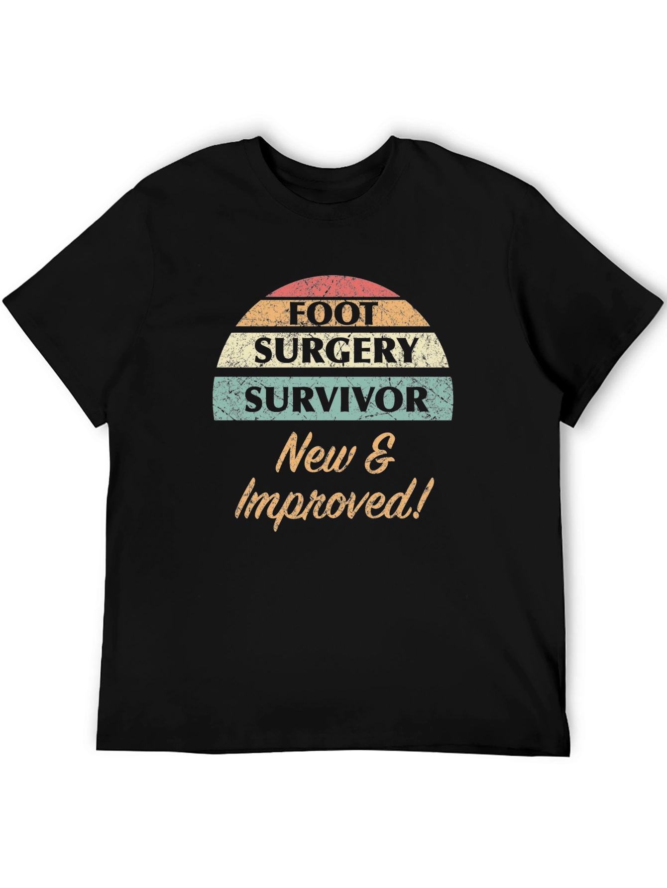 Foot Surgery Survivor T-Shirt: New & Improved!