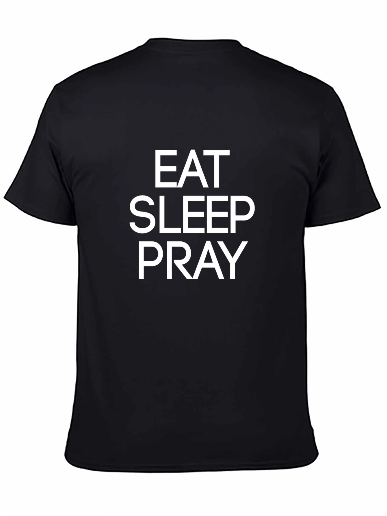 Eat Sleep Pray Graphic Tee - Trendy Comfort