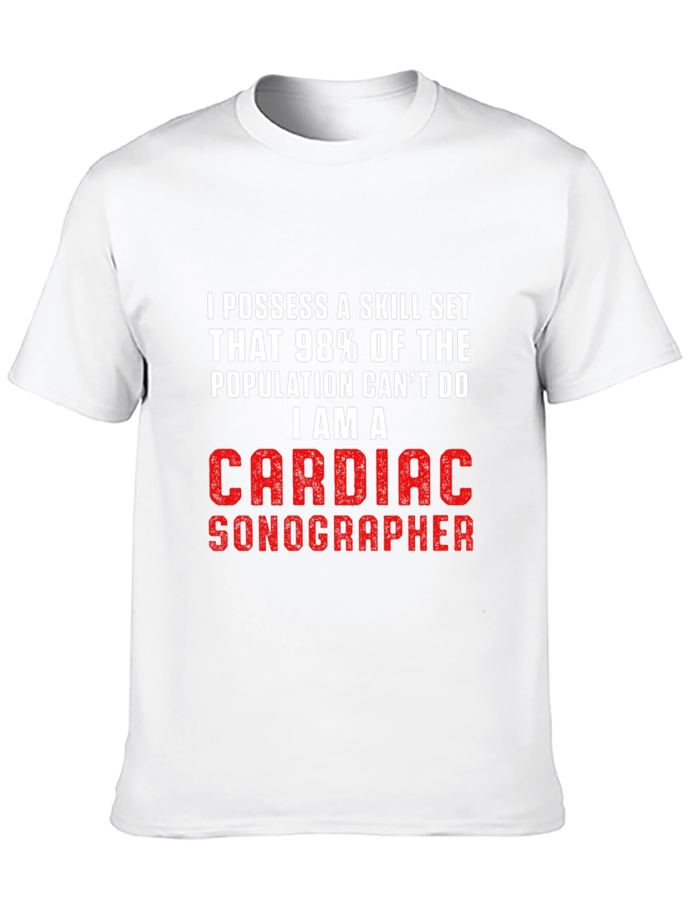 Cardiac Sonographer T-Shirt - Skill Set Pride!