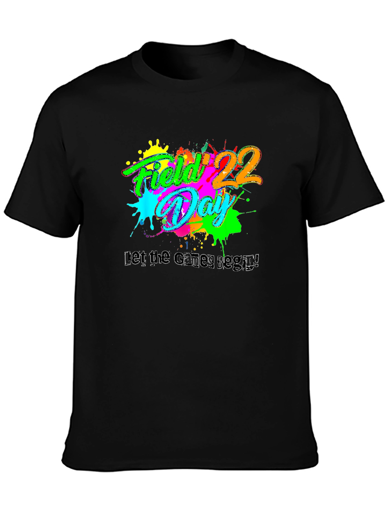 Field Day T-Shirt: Let the Games Begin!