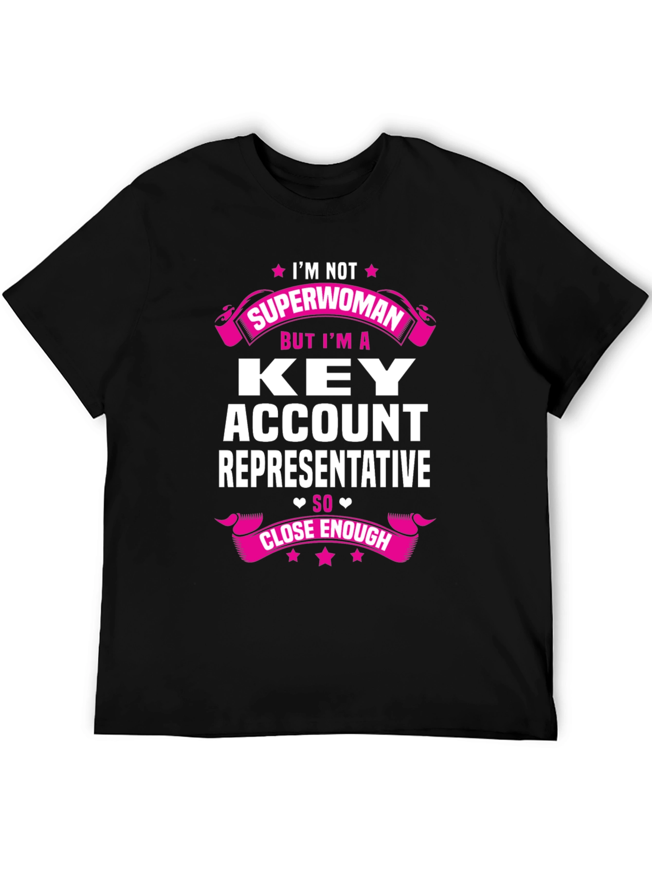 Key Account Representative Superwoman T-Shirt