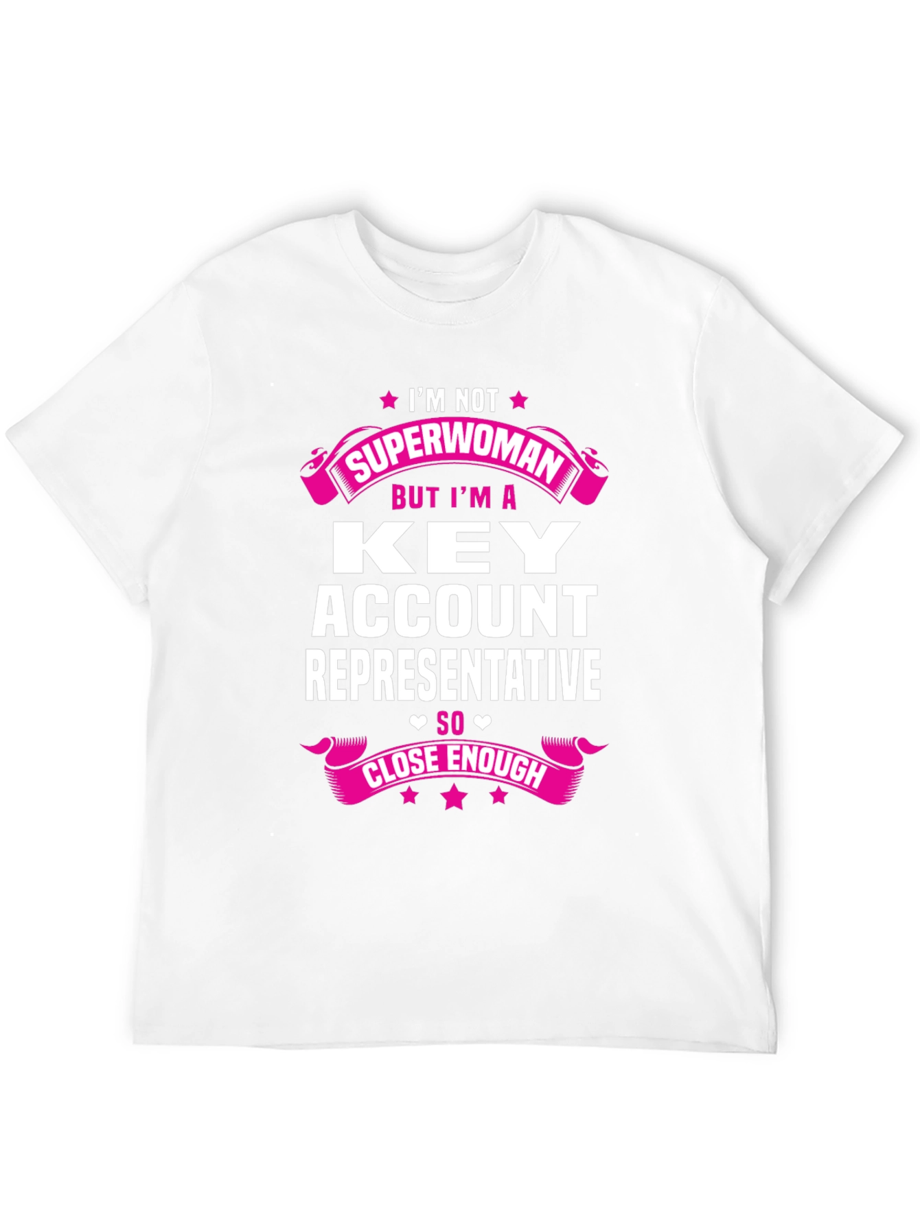 Key Account Representative Superwoman T-Shirt