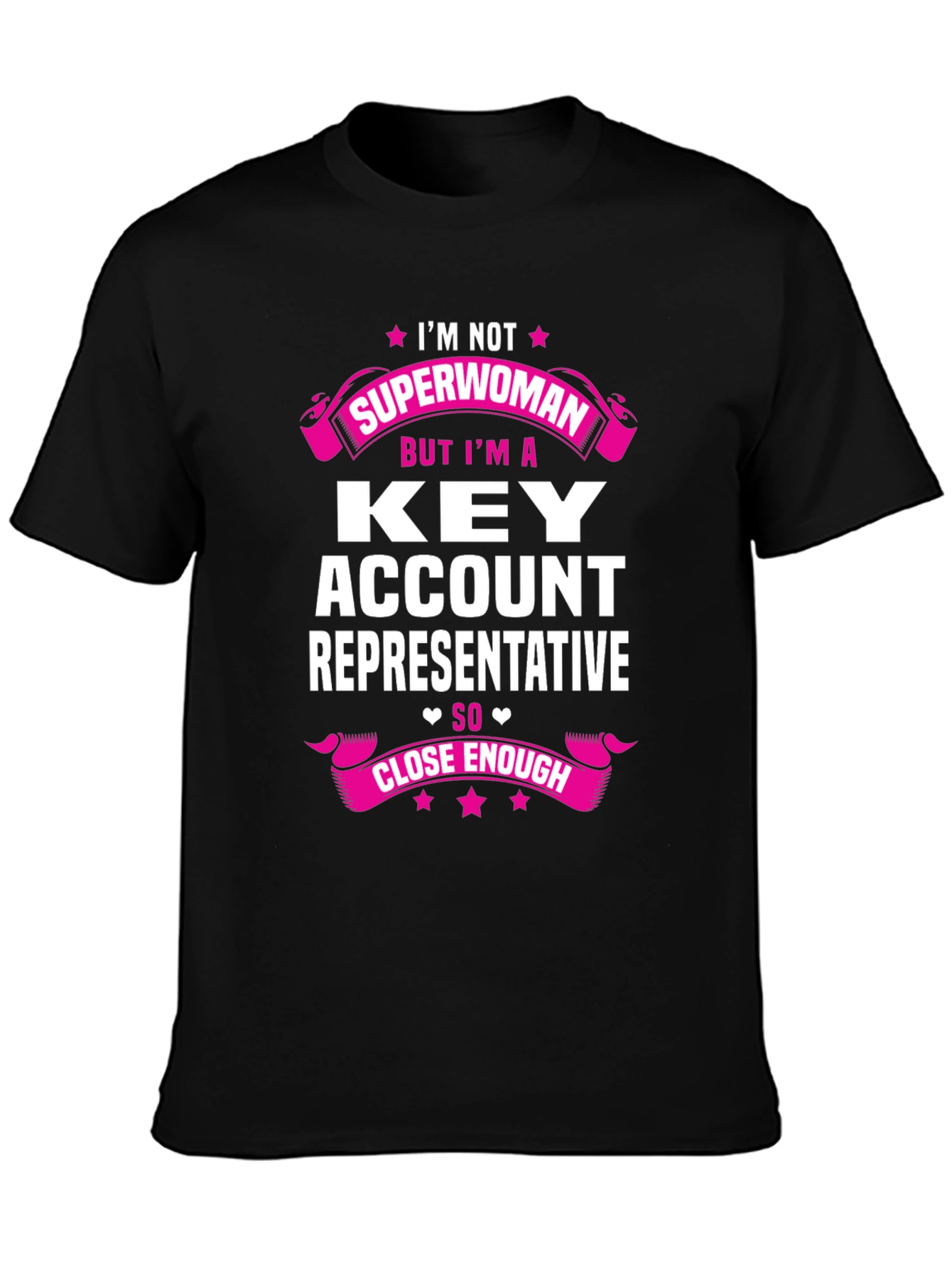 Key Account Representative Superwoman T-Shirt