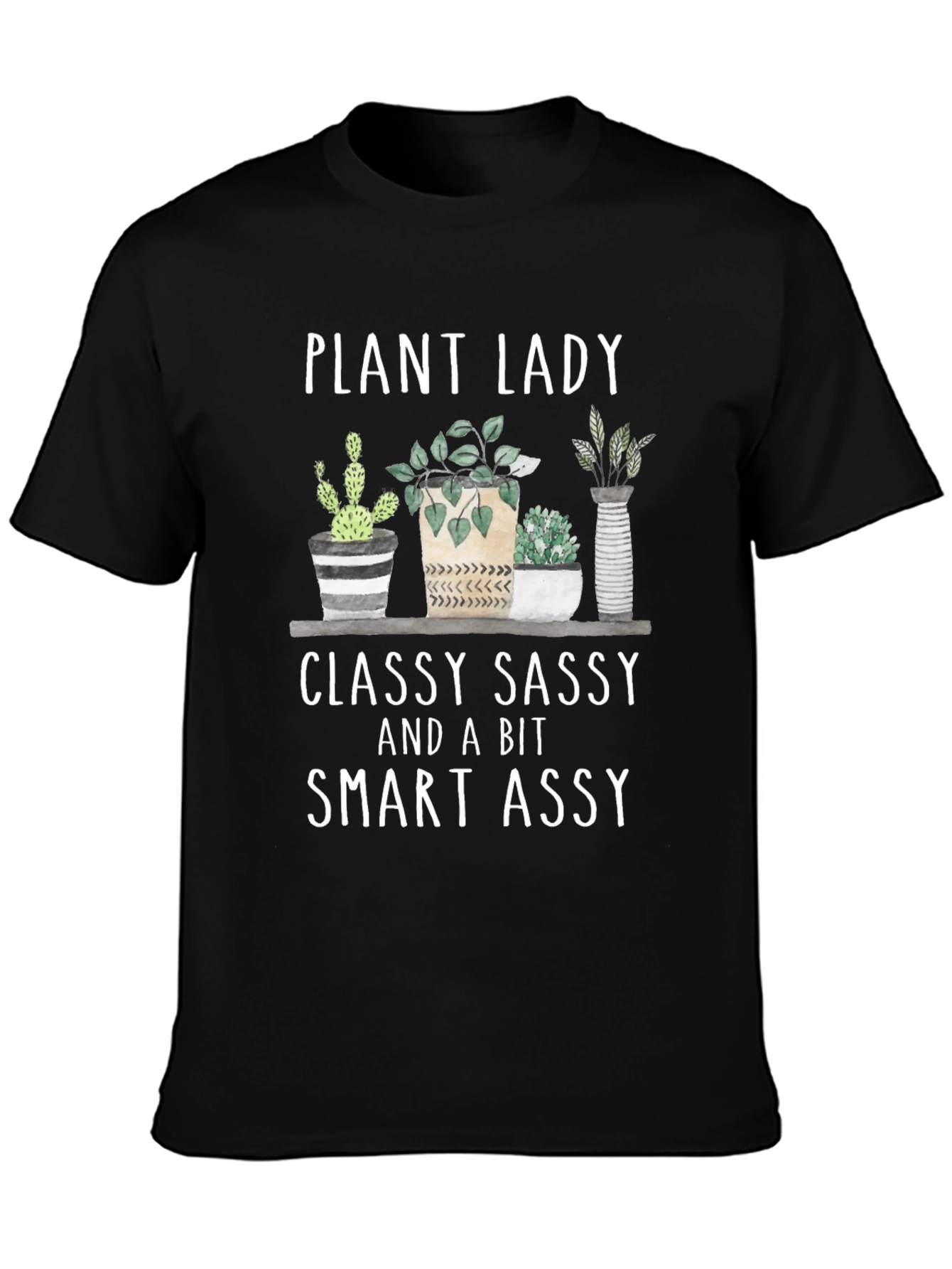 Plant Lady Graphic Tee - Sassy & Smart