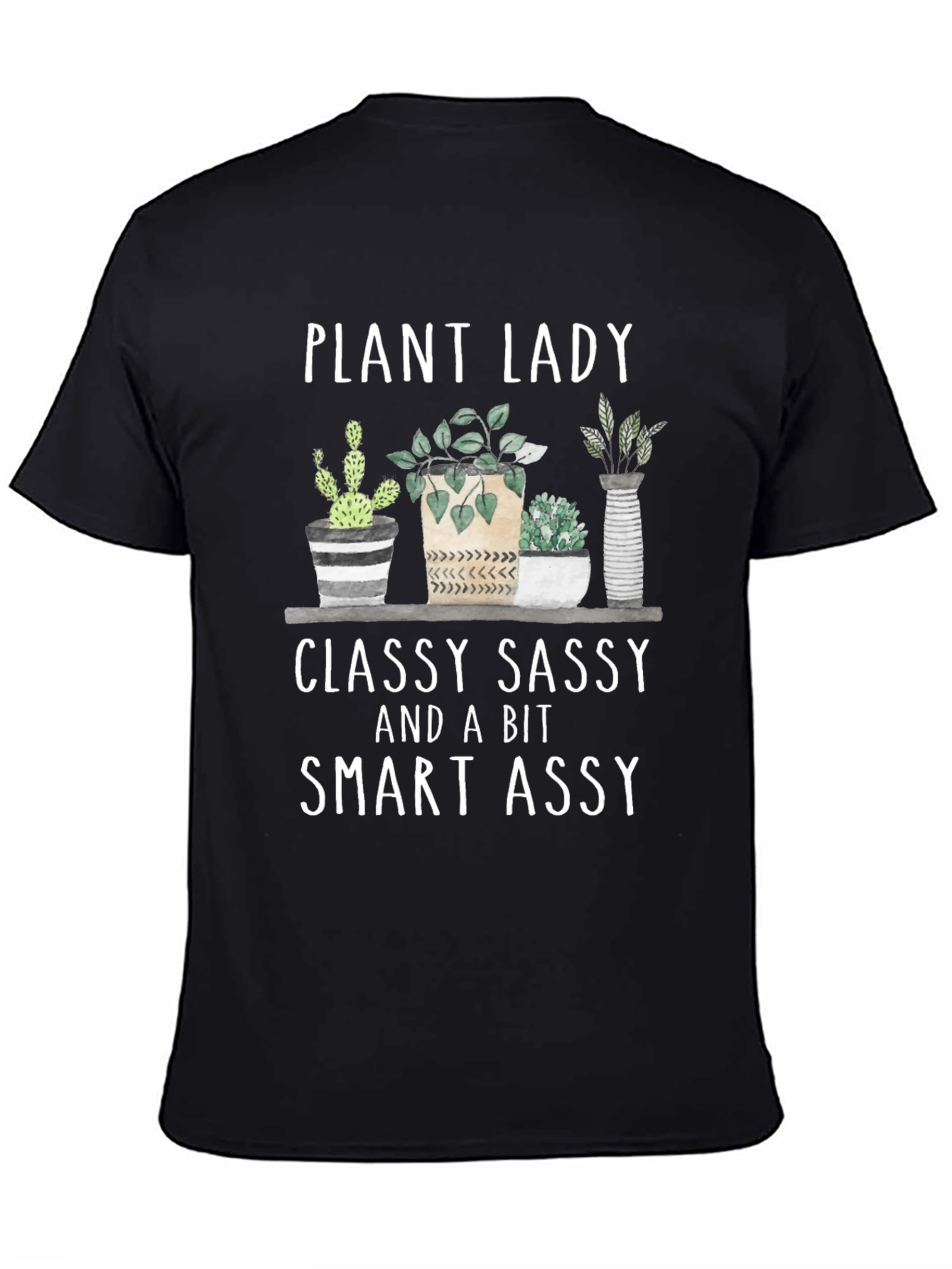 Plant Lady Graphic Tee - Sassy & Smart