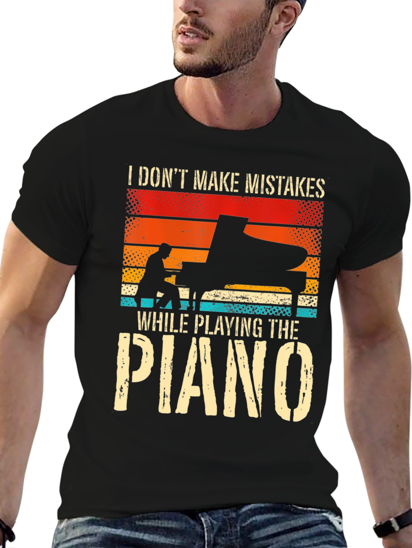 Piano Player T-Shirt: I Dont Make Mistakes