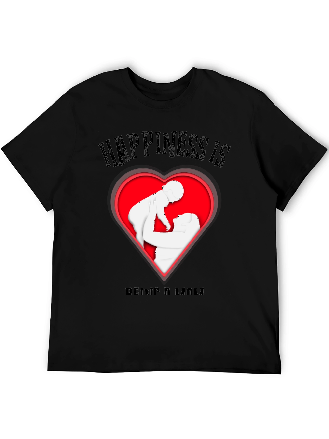 Happiness is Being a Mom T-Shirt