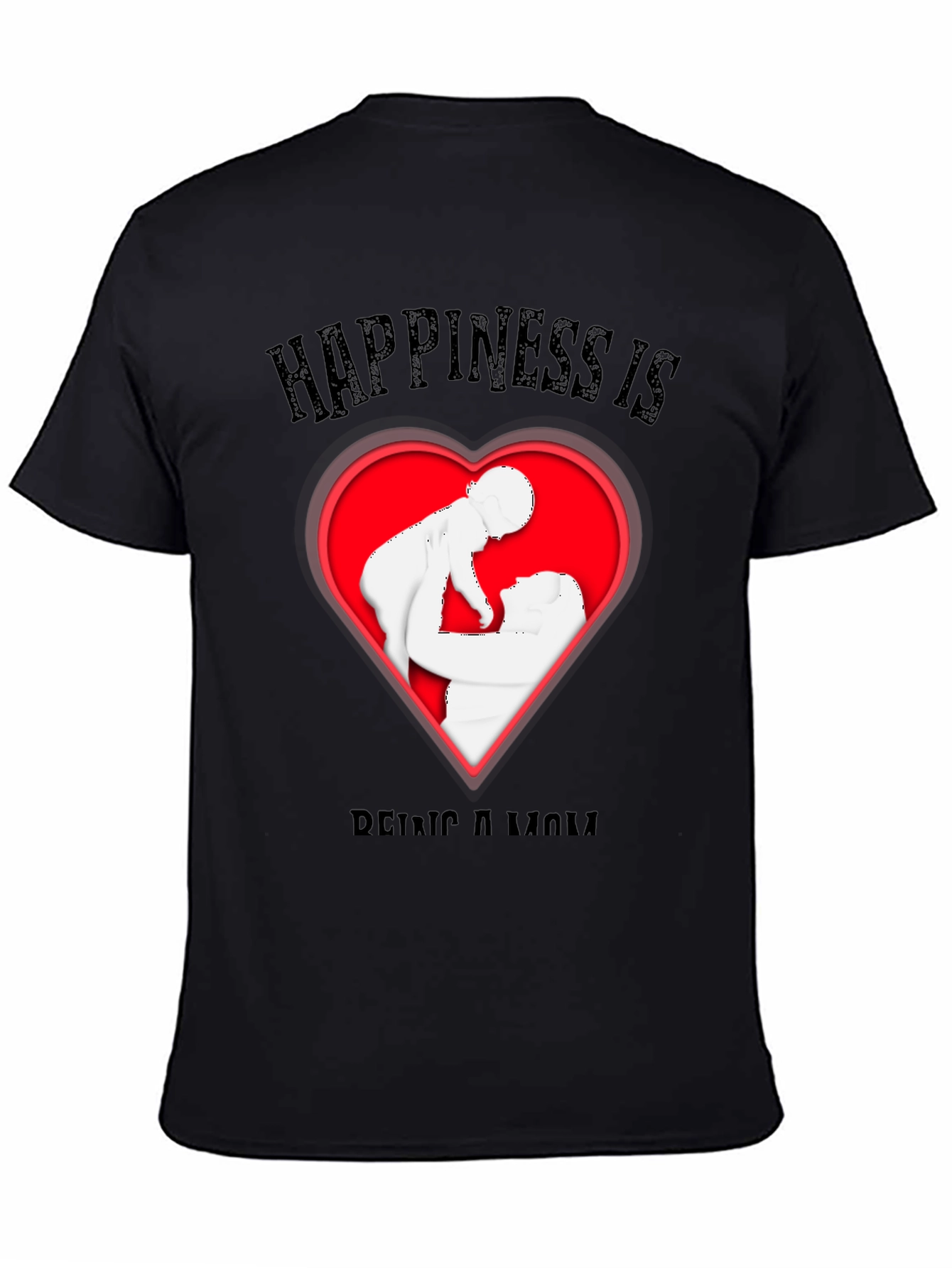 Happiness is Being a Mom T-Shirt