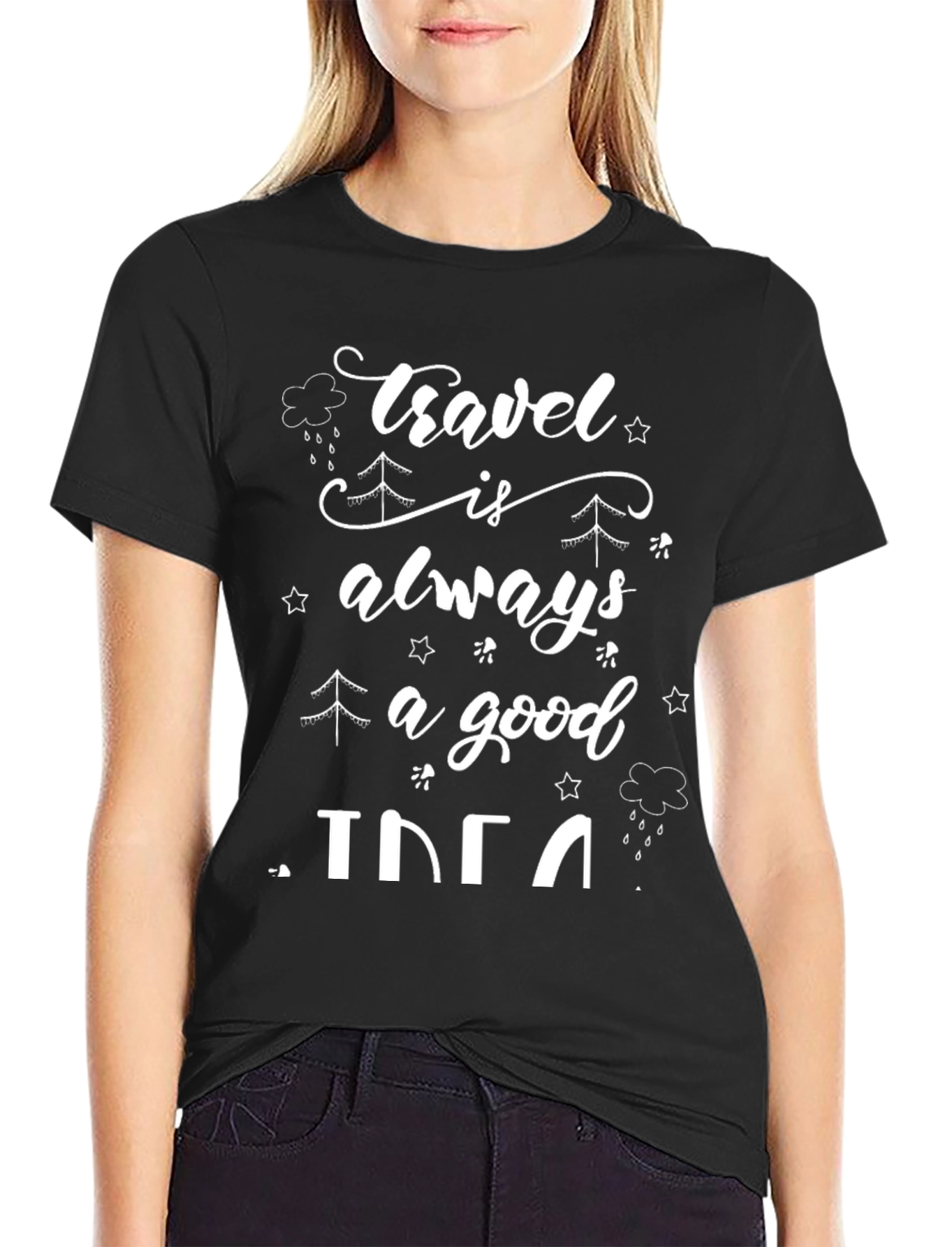 Travel Is Always A Good Idea Black T-Shirt