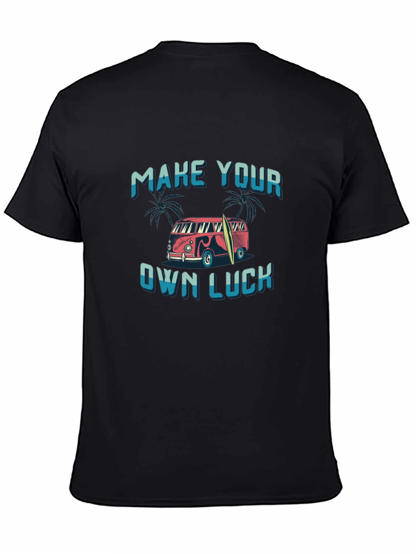 Make Your Own Luck Graphic Tee