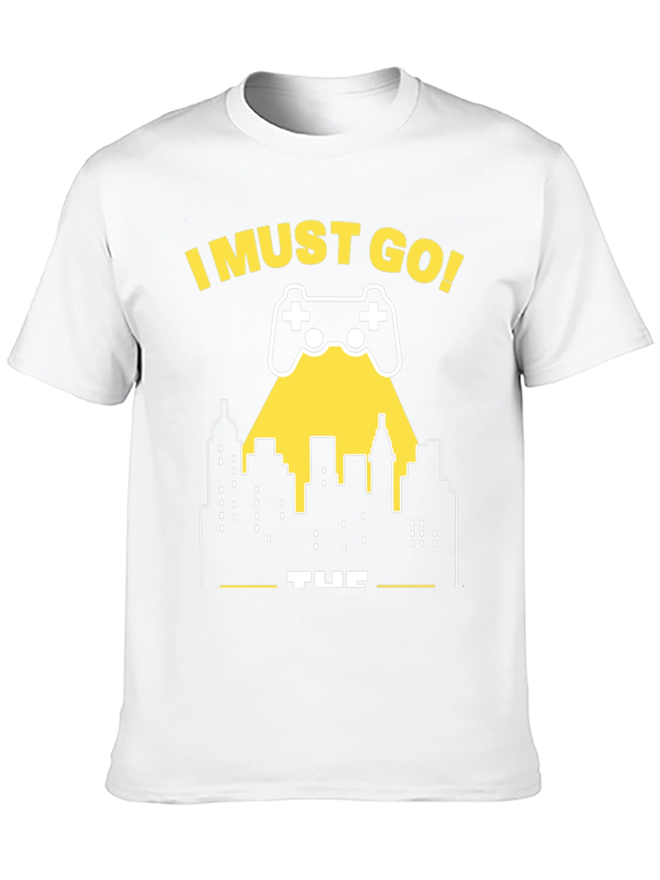 I Must Go Gaming T-Shirt - Gamer City Design