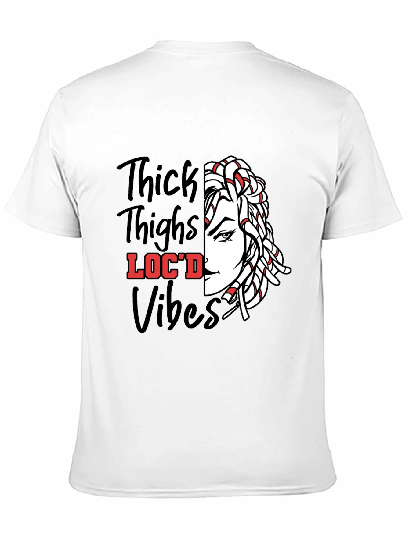 Thick Thighs Locd Vibes Graphic Tee