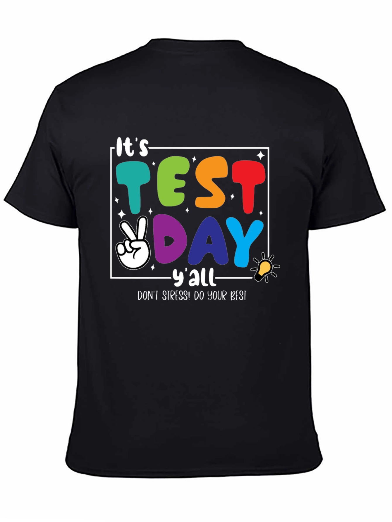 Its Test Day Yall Graphic Tee
