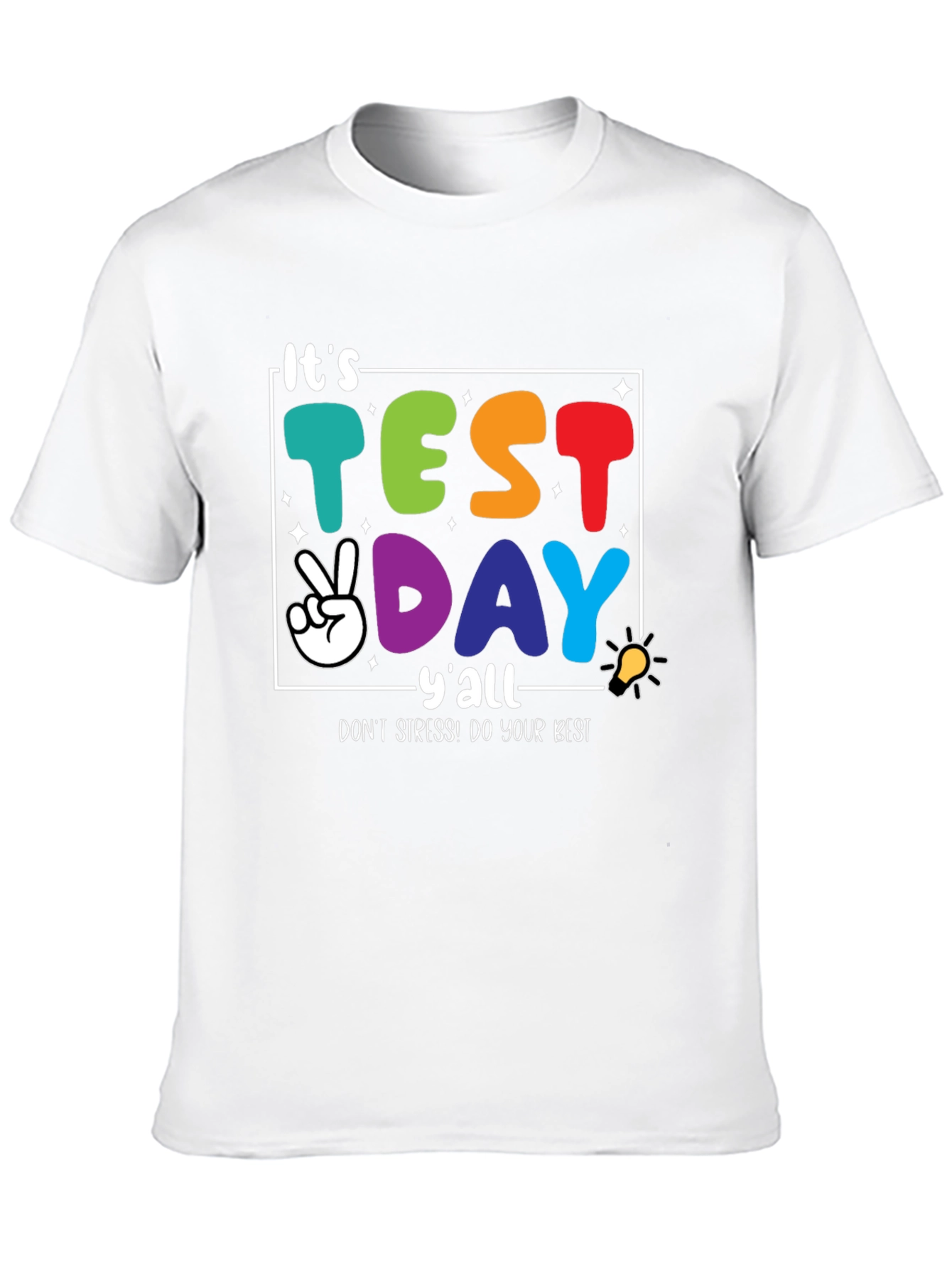 Its Test Day Yall Graphic Tee