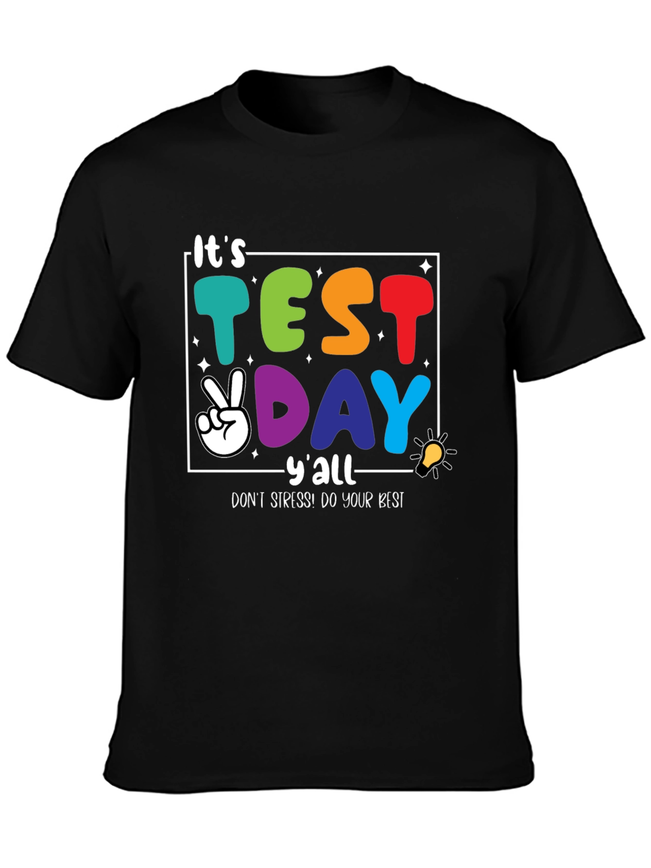 Its Test Day Yall Graphic Tee