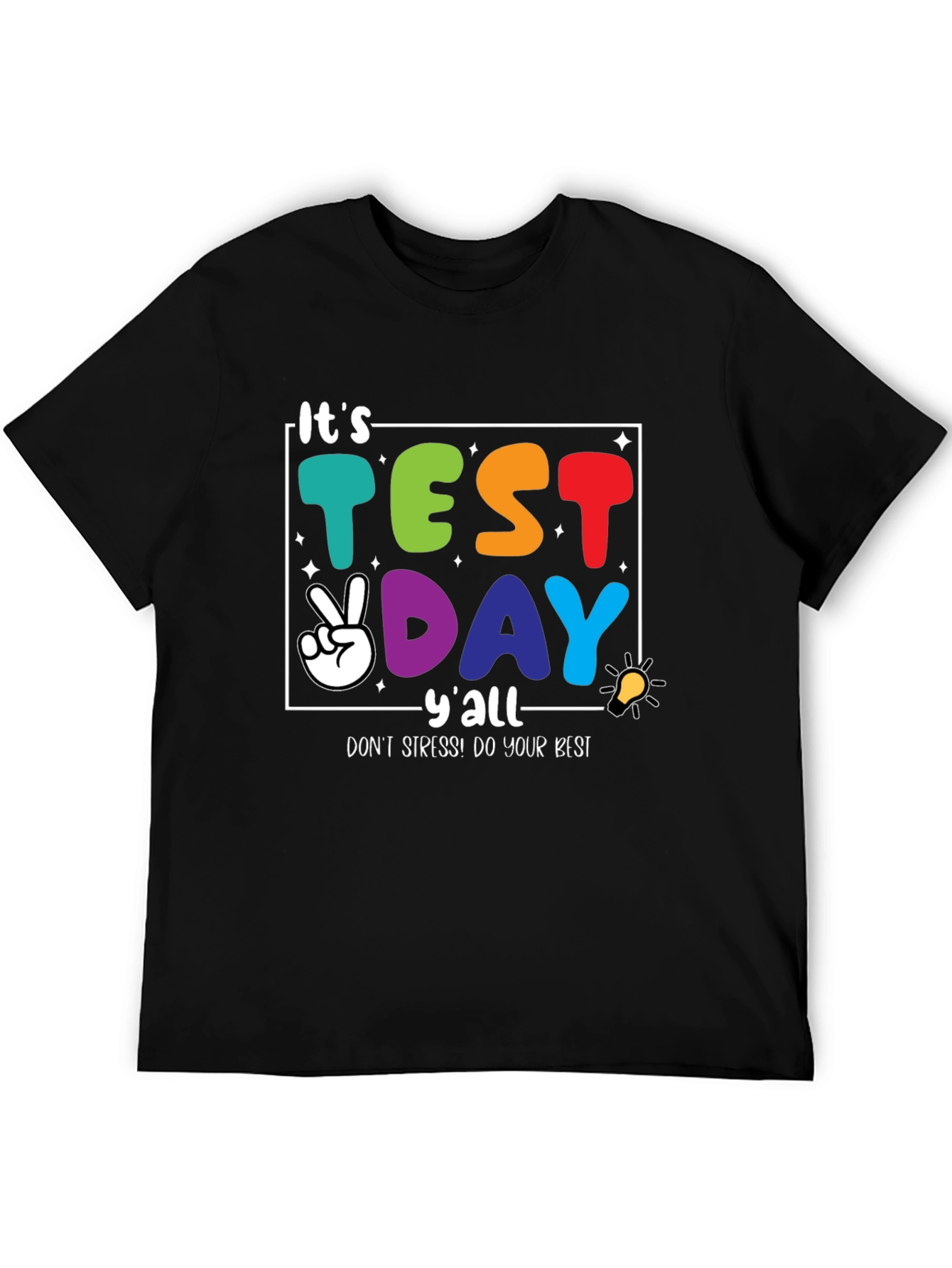 Its Test Day Yall Graphic Tee