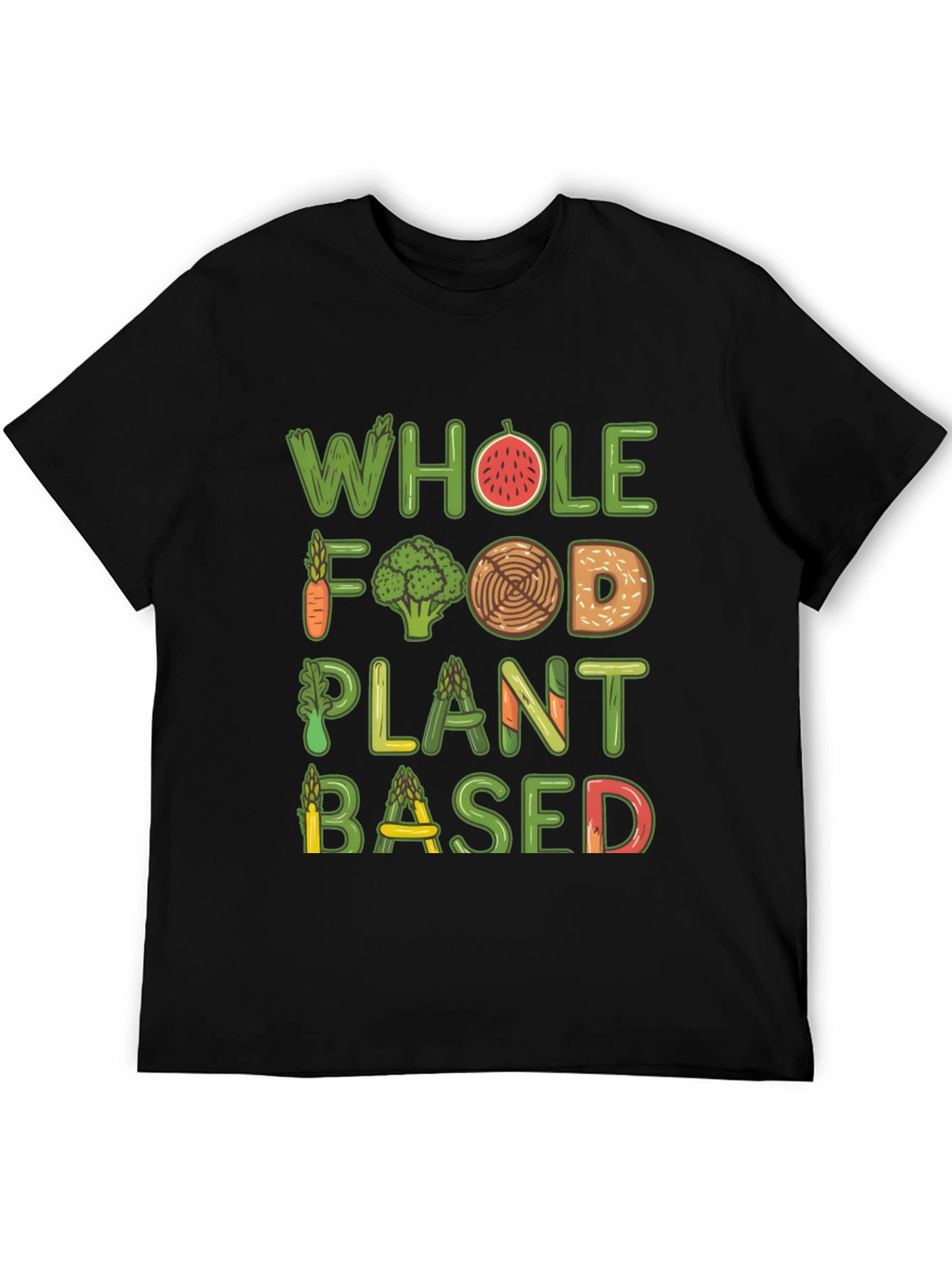 Vegan T-Shirt - Whole Food Plant Based