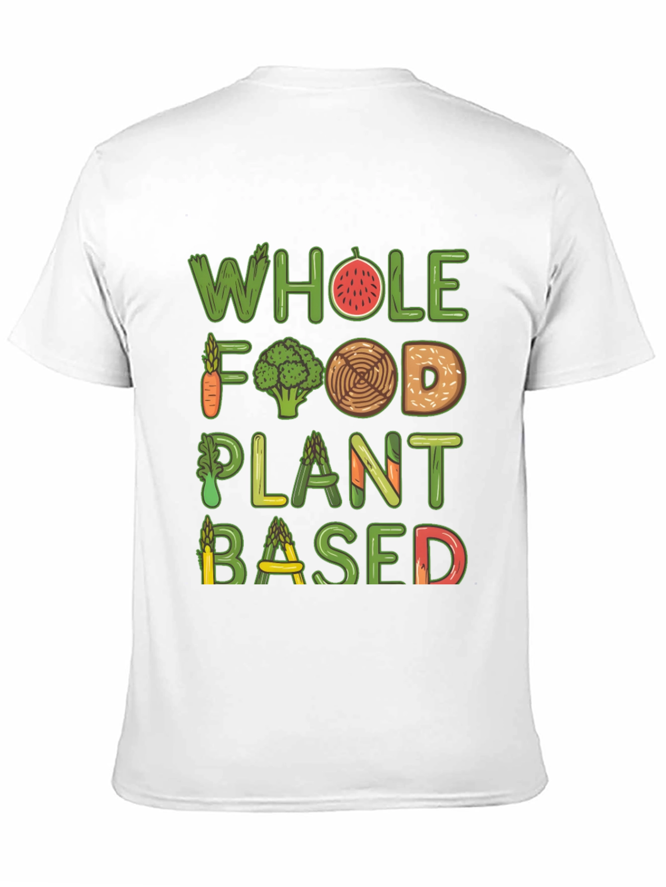 Vegan T-Shirt - Whole Food Plant Based