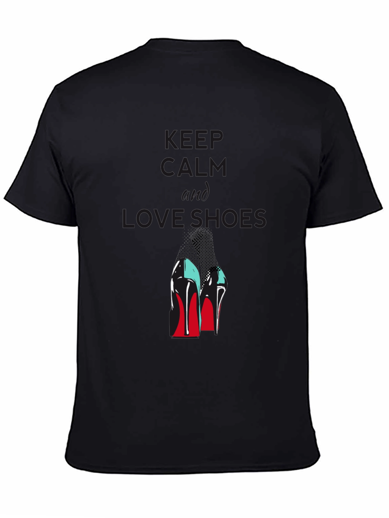 Keep Calm and Love Shoes Black T-Shirt