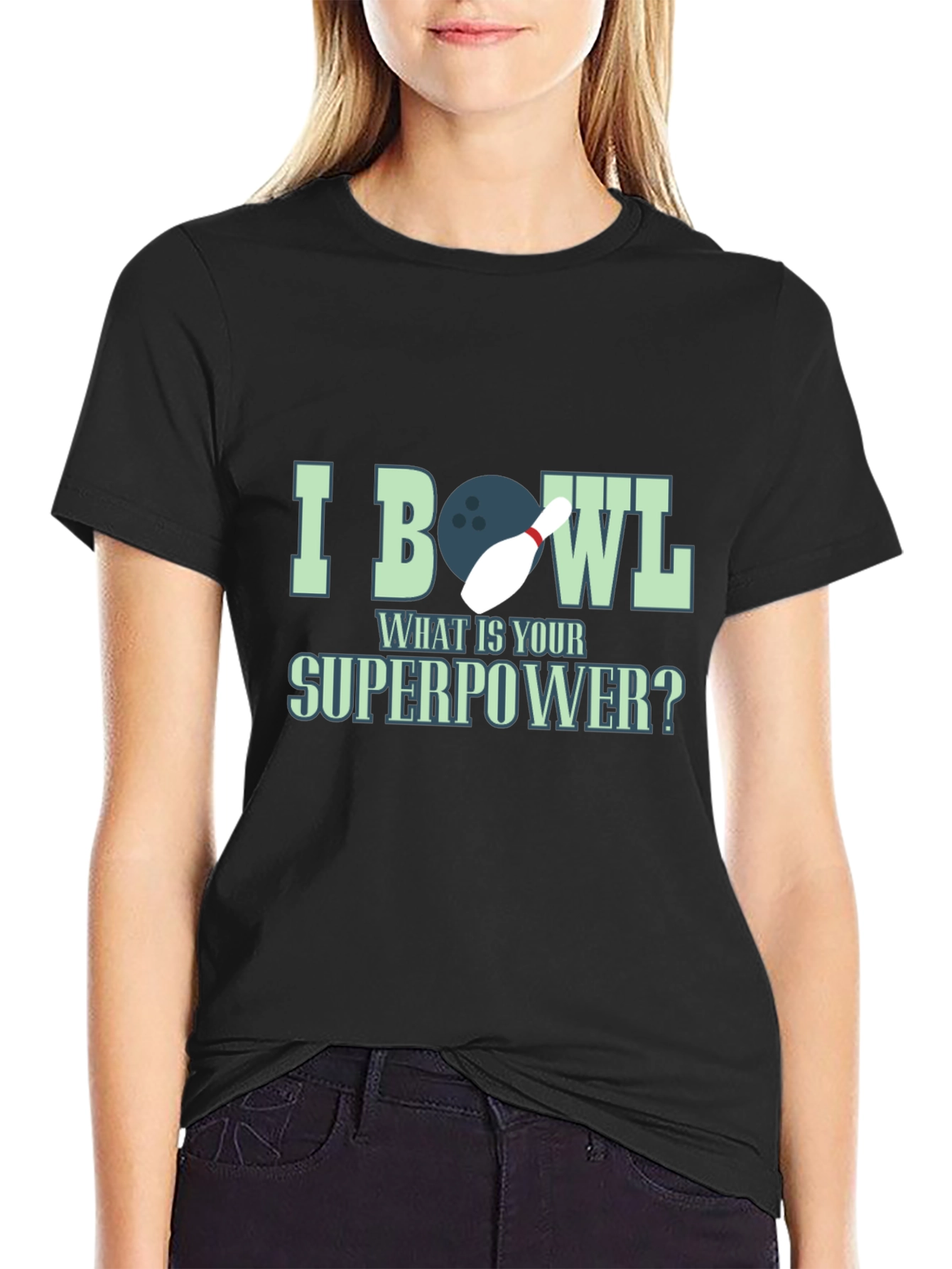 I Bowl What is Your Superpower Graphic Tee
