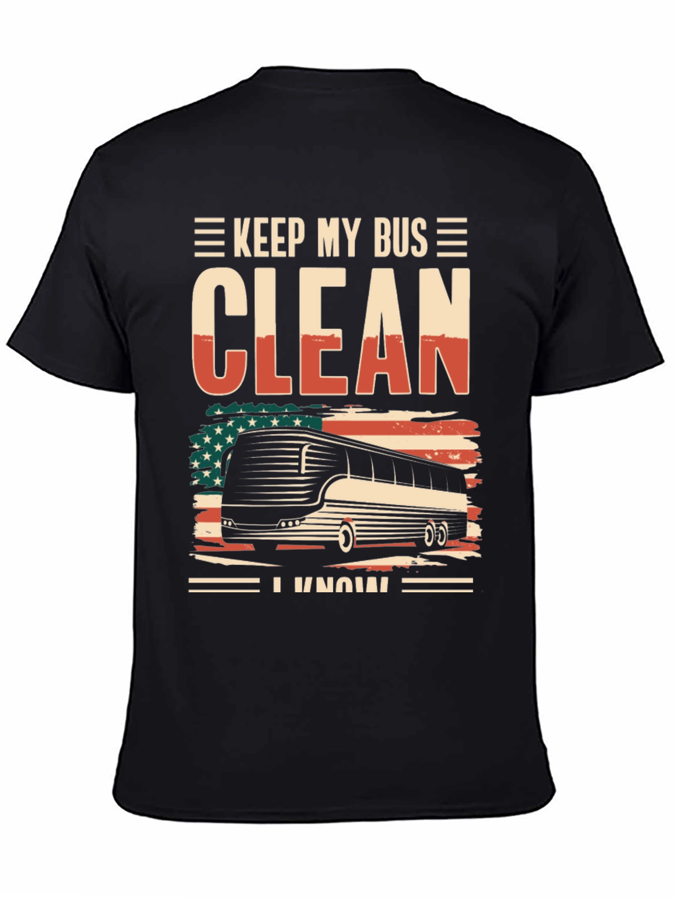 Keep My Bus Clean T-Shirt