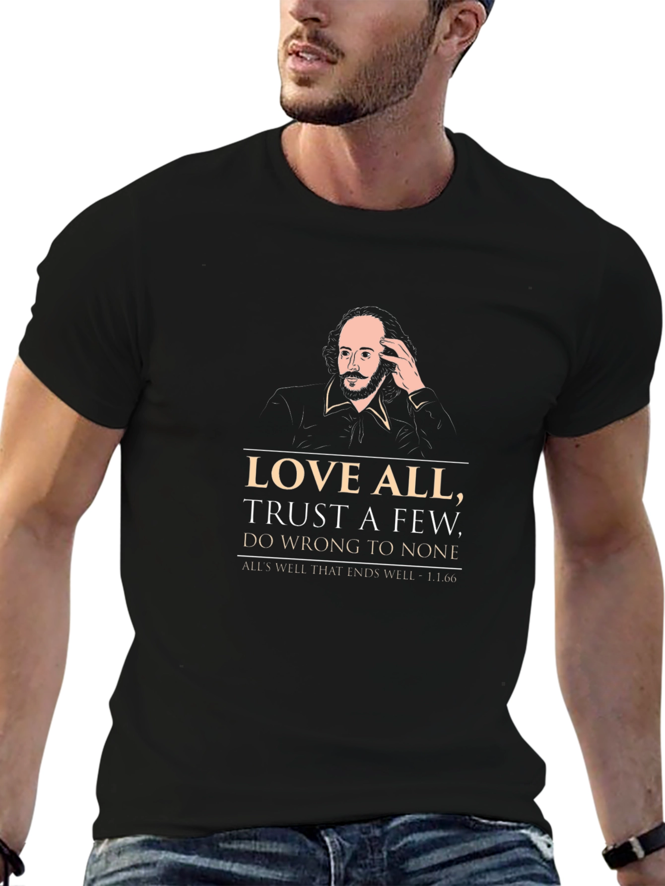 Shakespeare Quote T-Shirt - Love All Trust Few