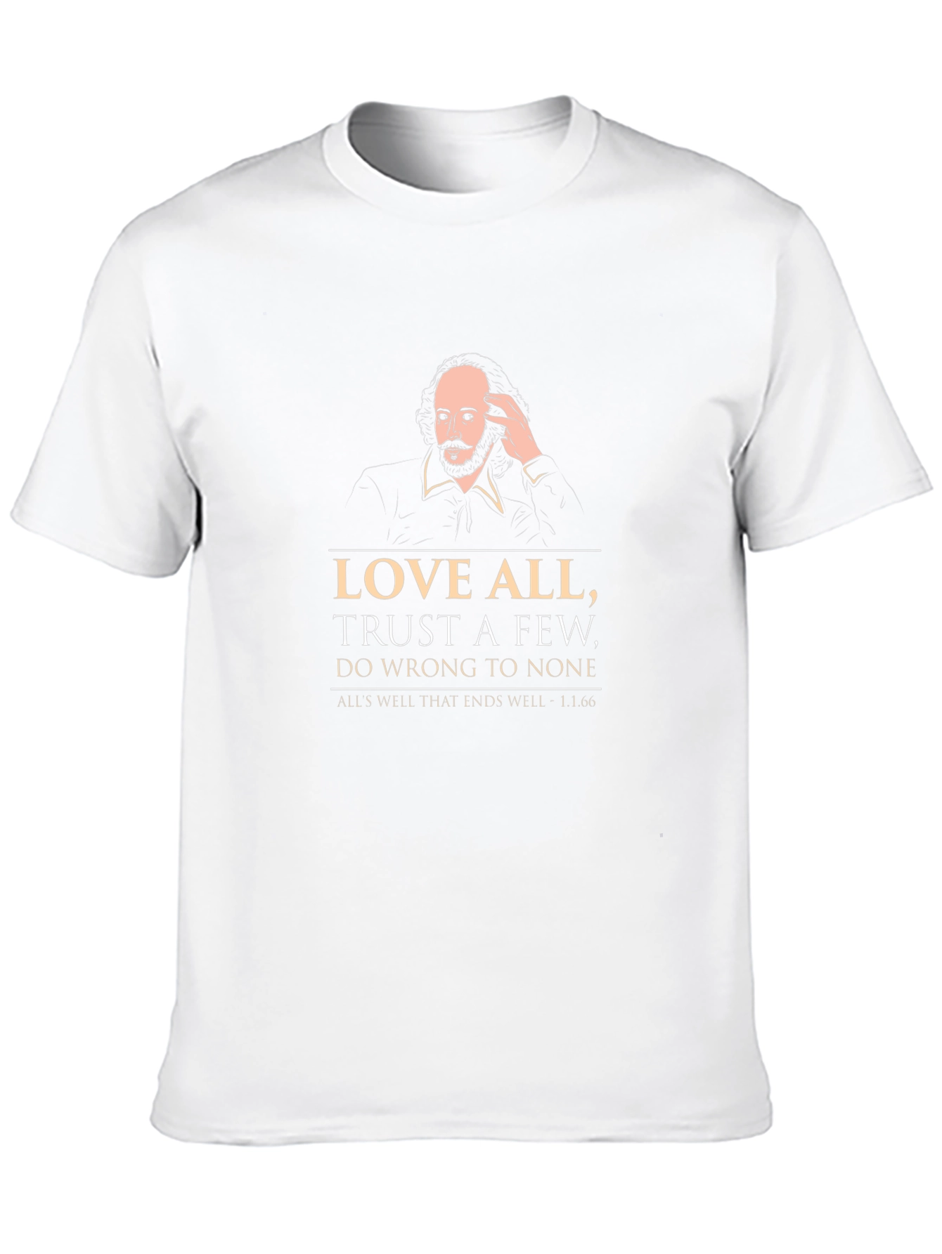 Shakespeare Quote T-Shirt - Love All Trust Few