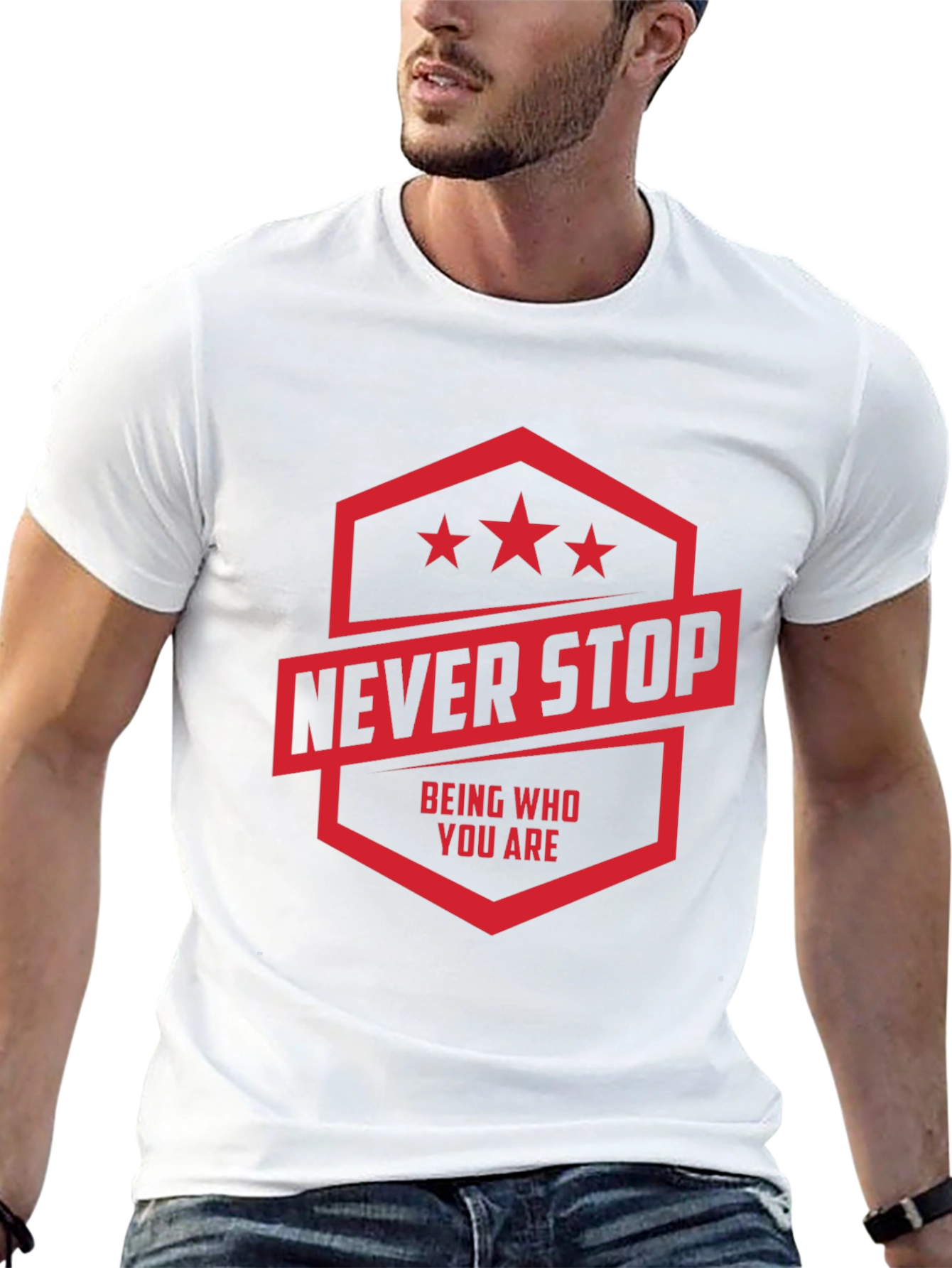 Never Stop T-Shirt: Motivational Graphic Tee