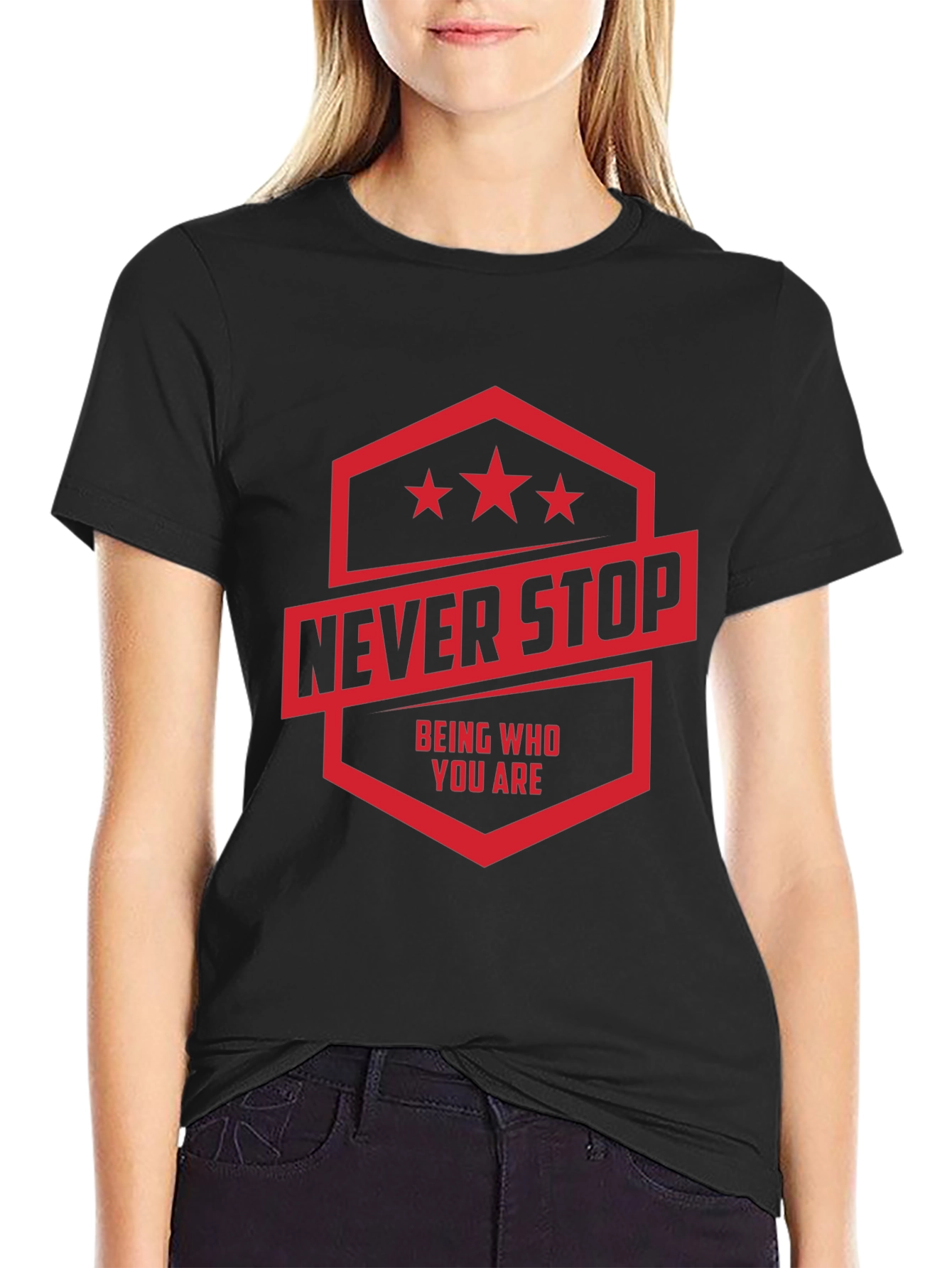 Never Stop T-Shirt: Motivational Graphic Tee