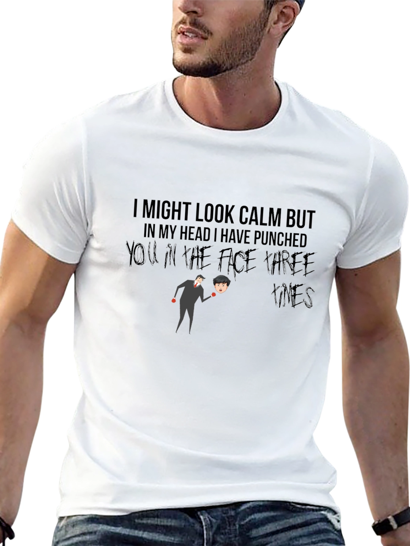 Humorous Graphic T-Shirt: Calm But Punchy