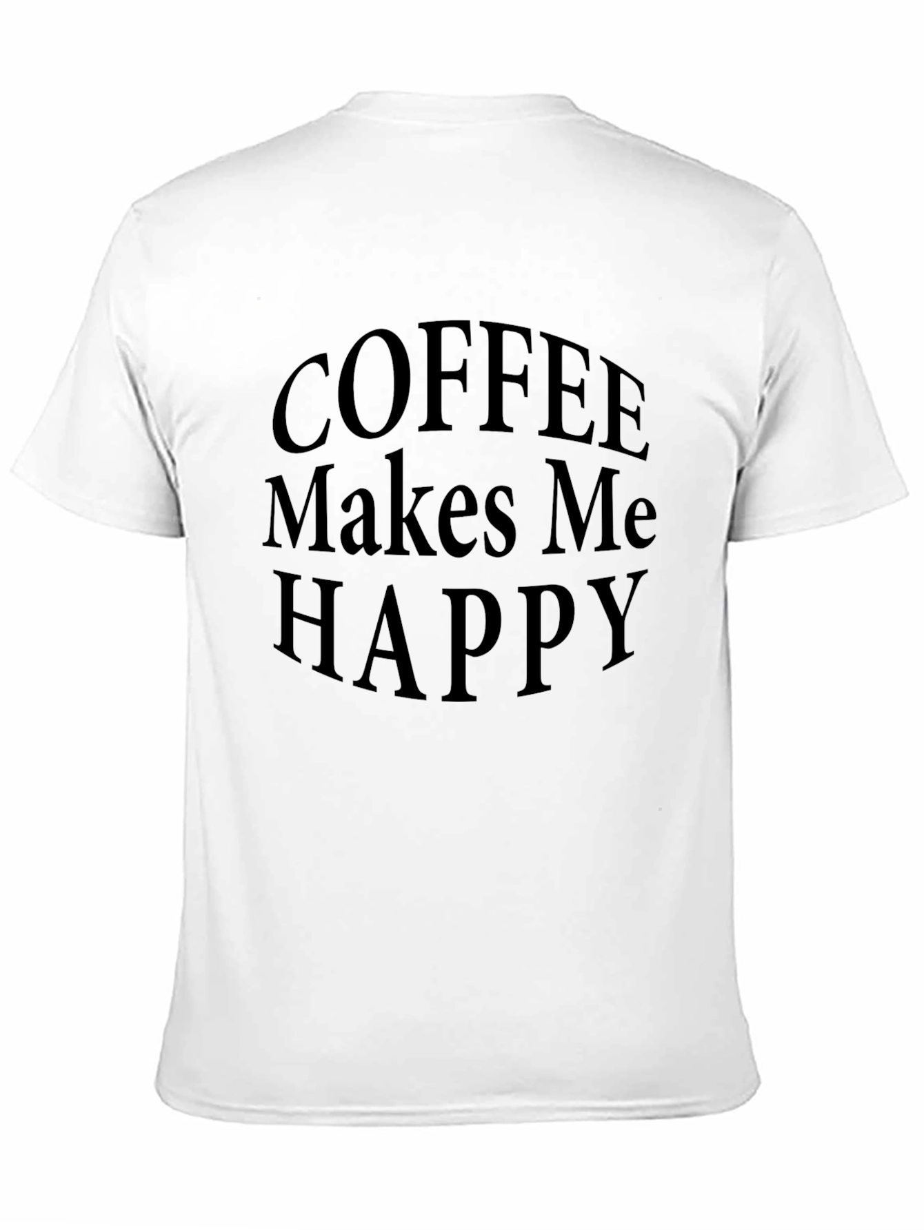 Coffee Makes Me Happy Graphic Tee