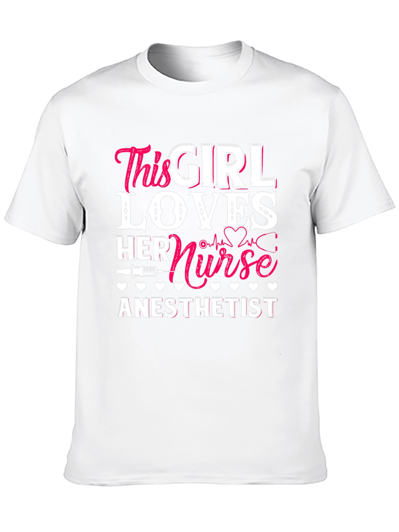 Nurse Anesthetist Girl Lover T-Shirt