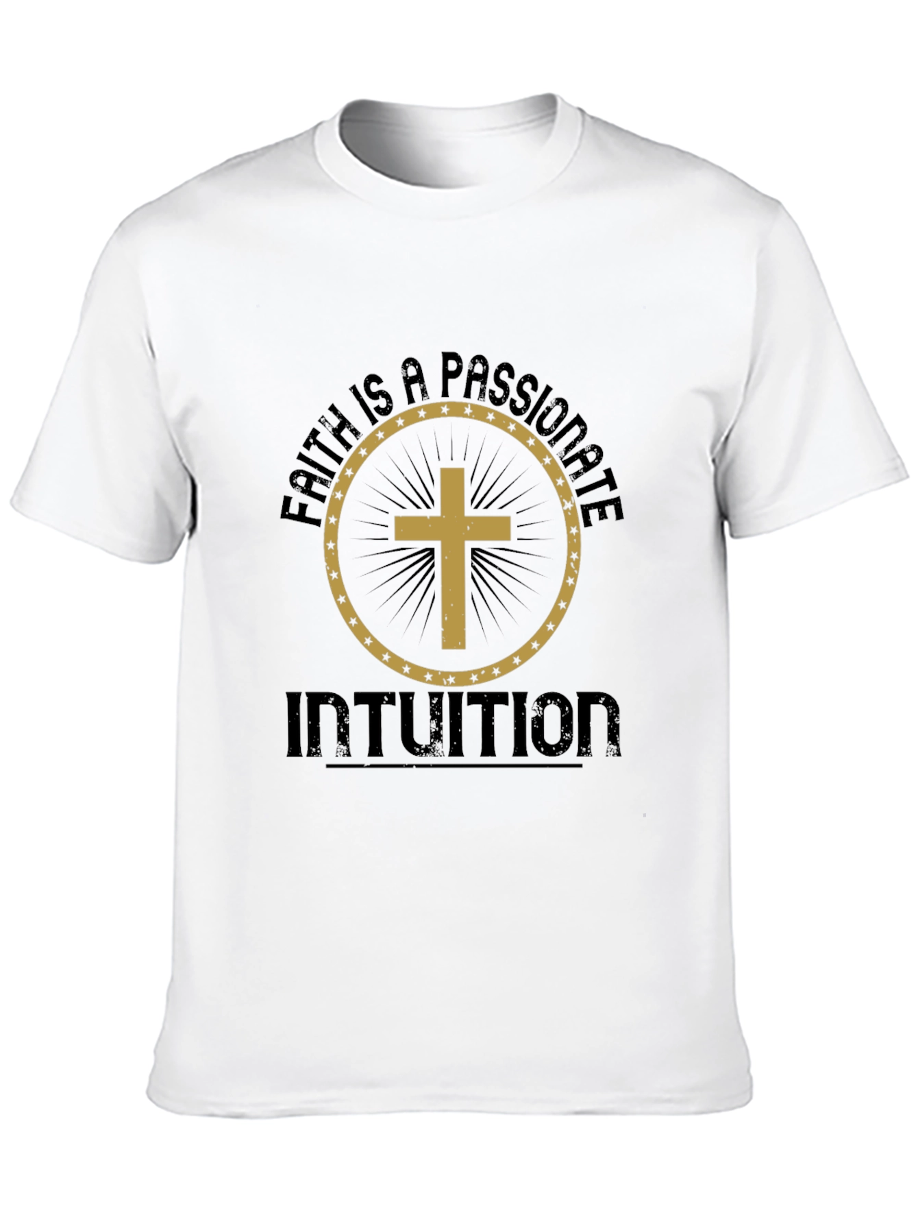 Faith is a Passionate Intuition Graphic Tee