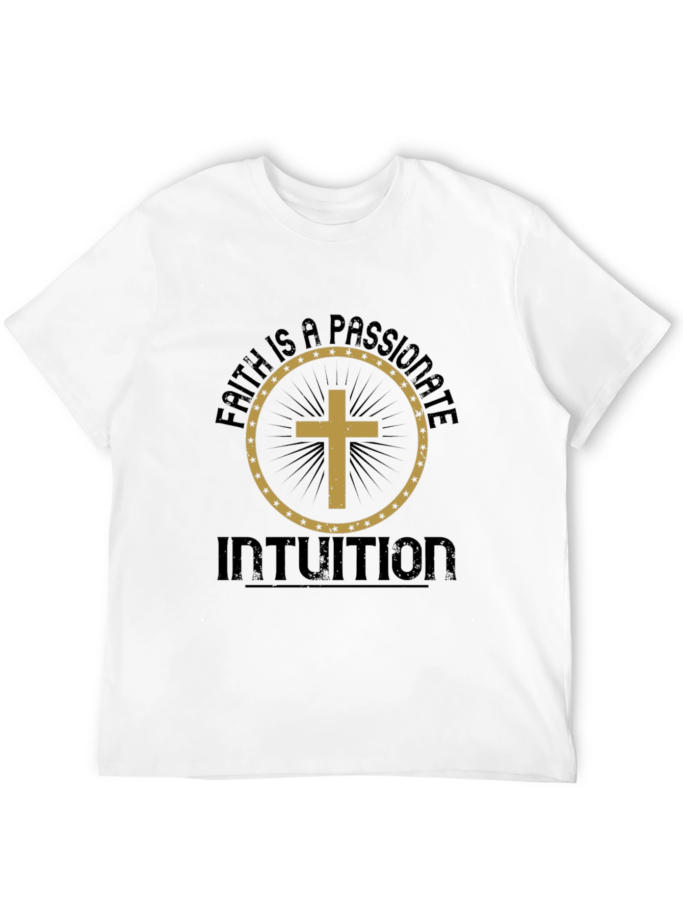 Faith is a Passionate Intuition Graphic Tee