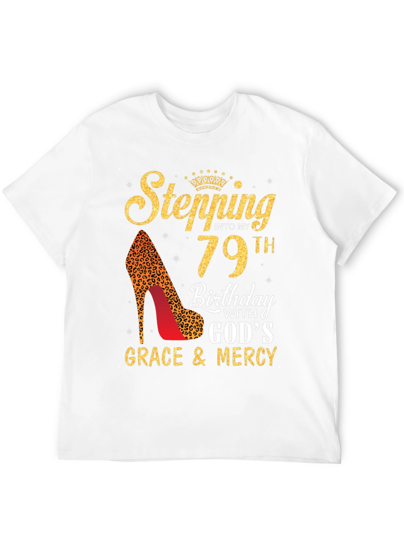 Stepping Into My 79th Birthday T-Shirt