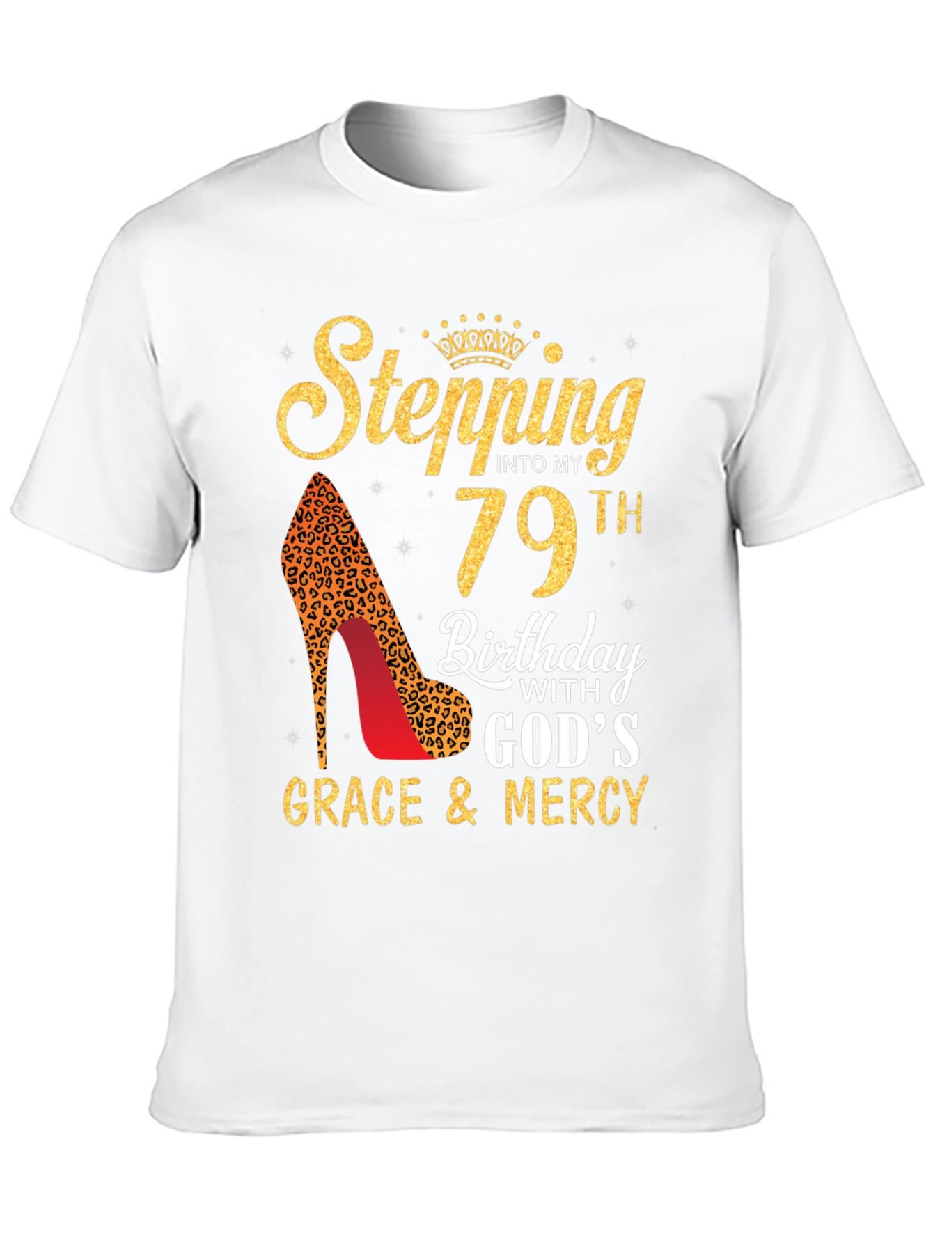 Stepping Into My 79th Birthday T-Shirt