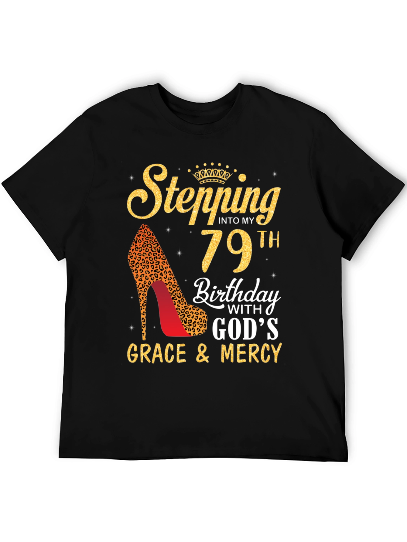Stepping Into My 79th Birthday T-Shirt