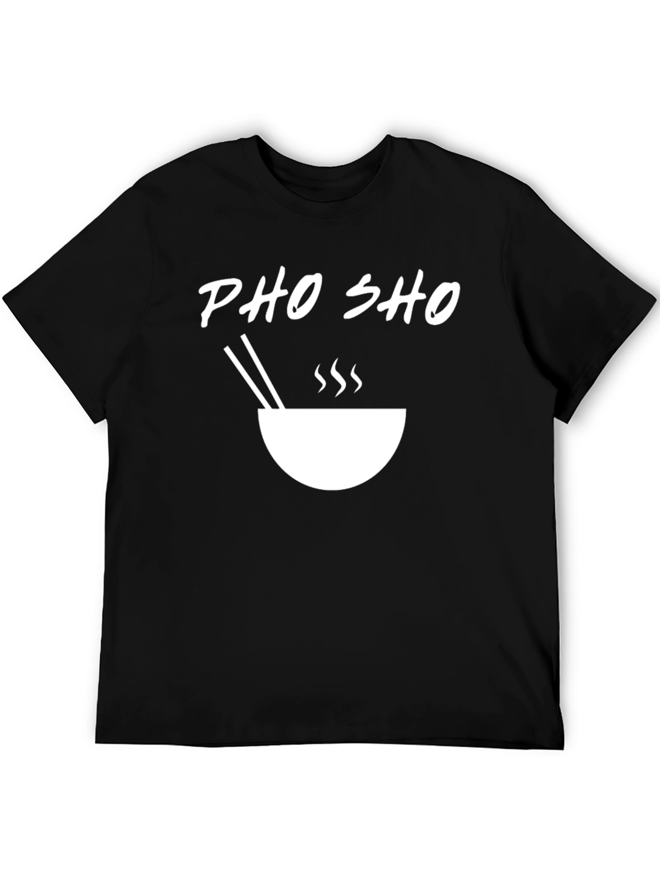 Pho Sho T-Shirt - Ramen Bowl Design